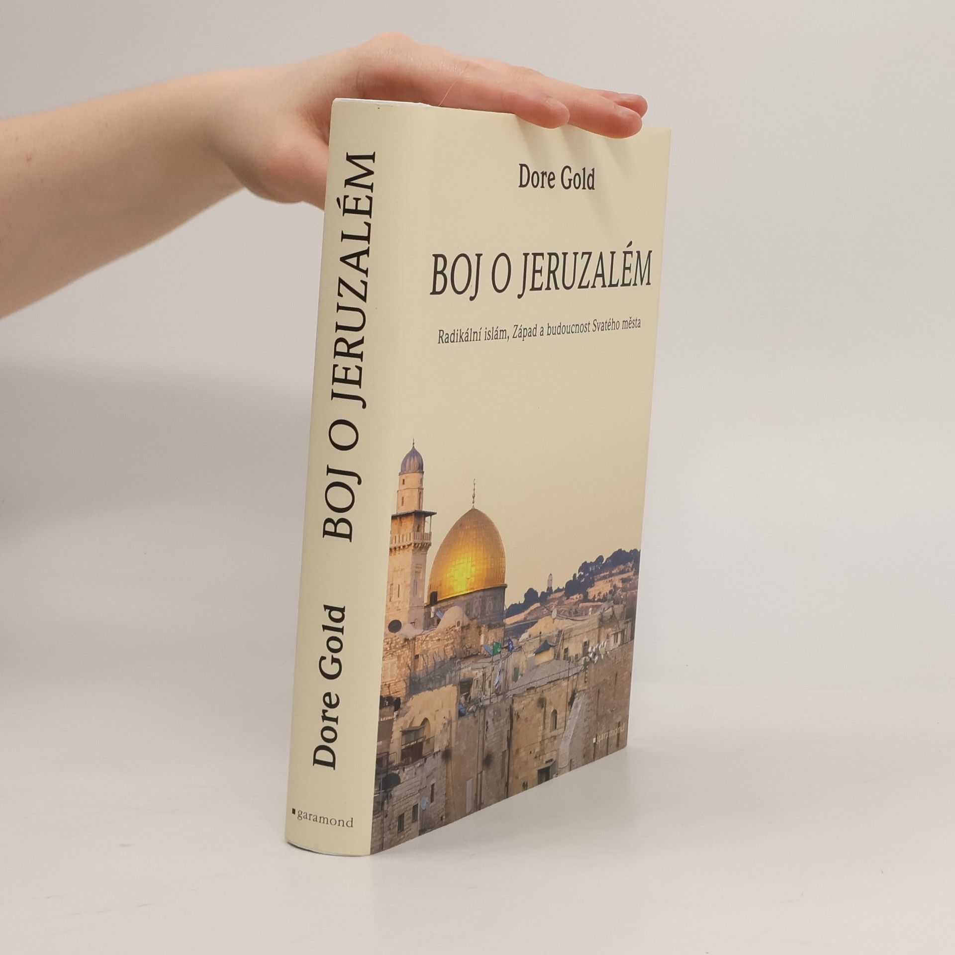 Dore Gold Boj o Jeruzalém