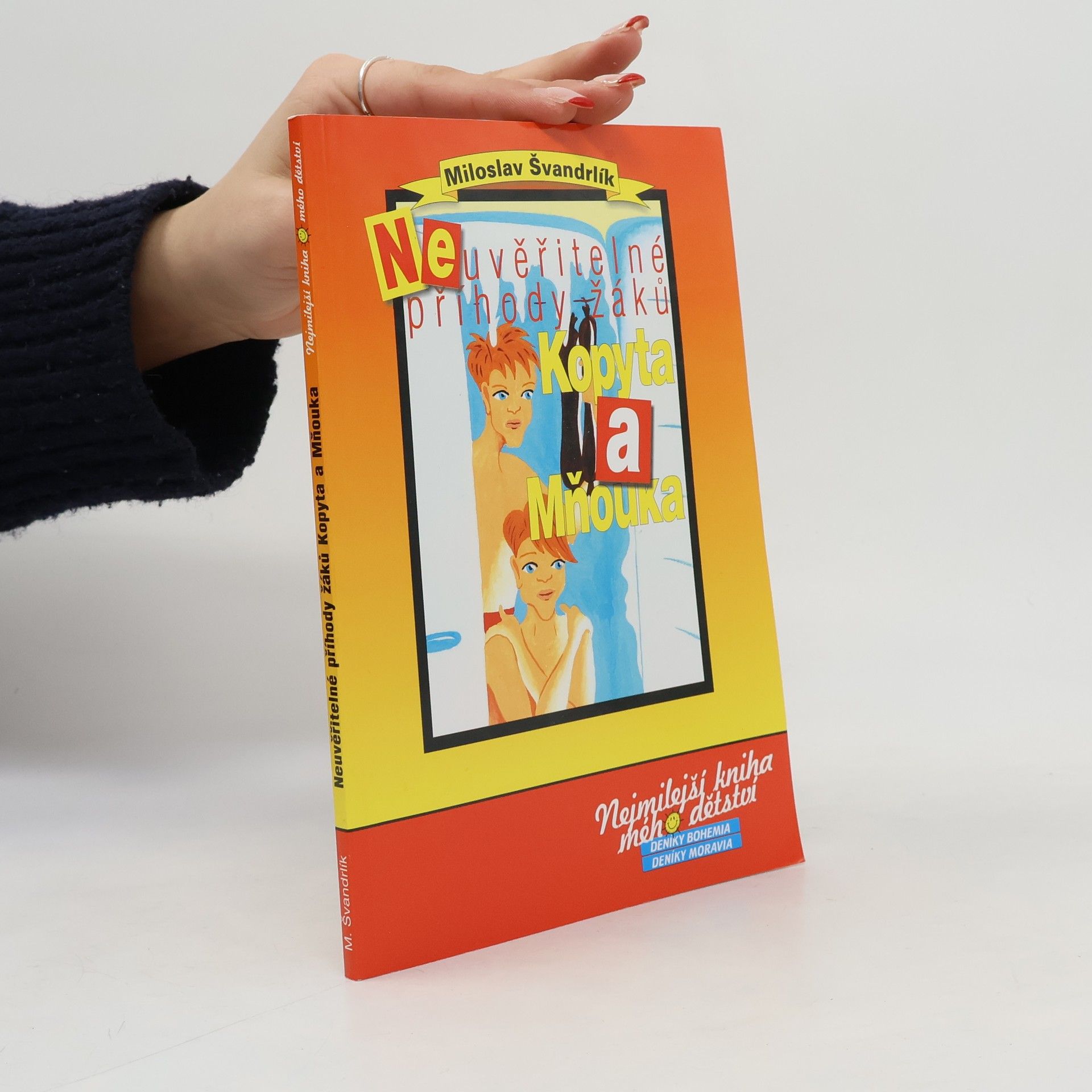 Miloslav Švandrlík Neuvěřitelné příhody žáků Kopyta a Mňouka