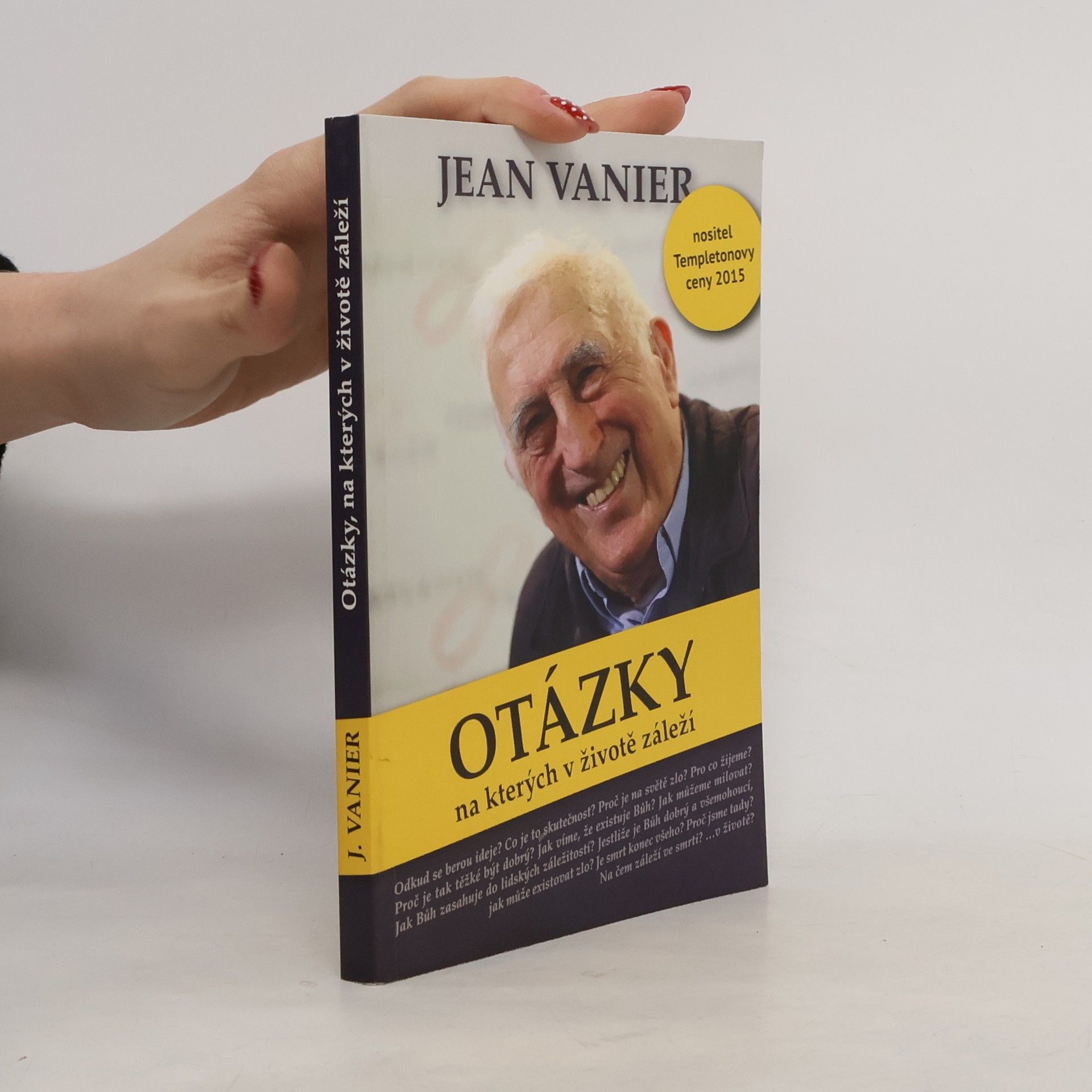 Jean Vanier Otázky, na kterých v životě záleží