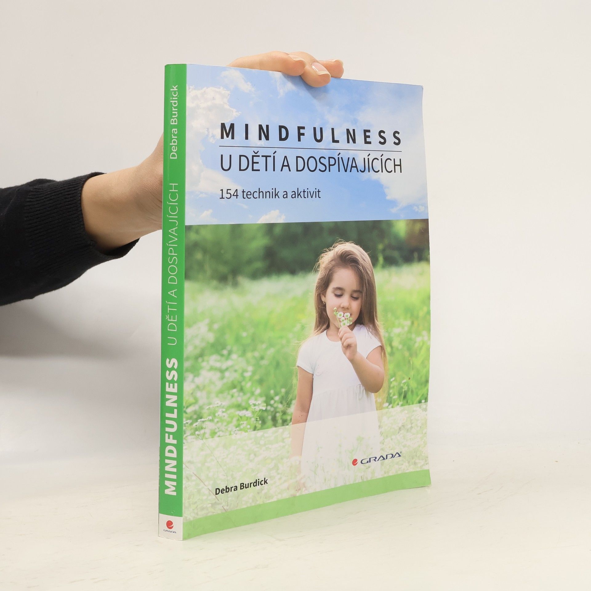 Debra Burdick Mindfulness u dětí a dospívajících: 154 technik a aktivit