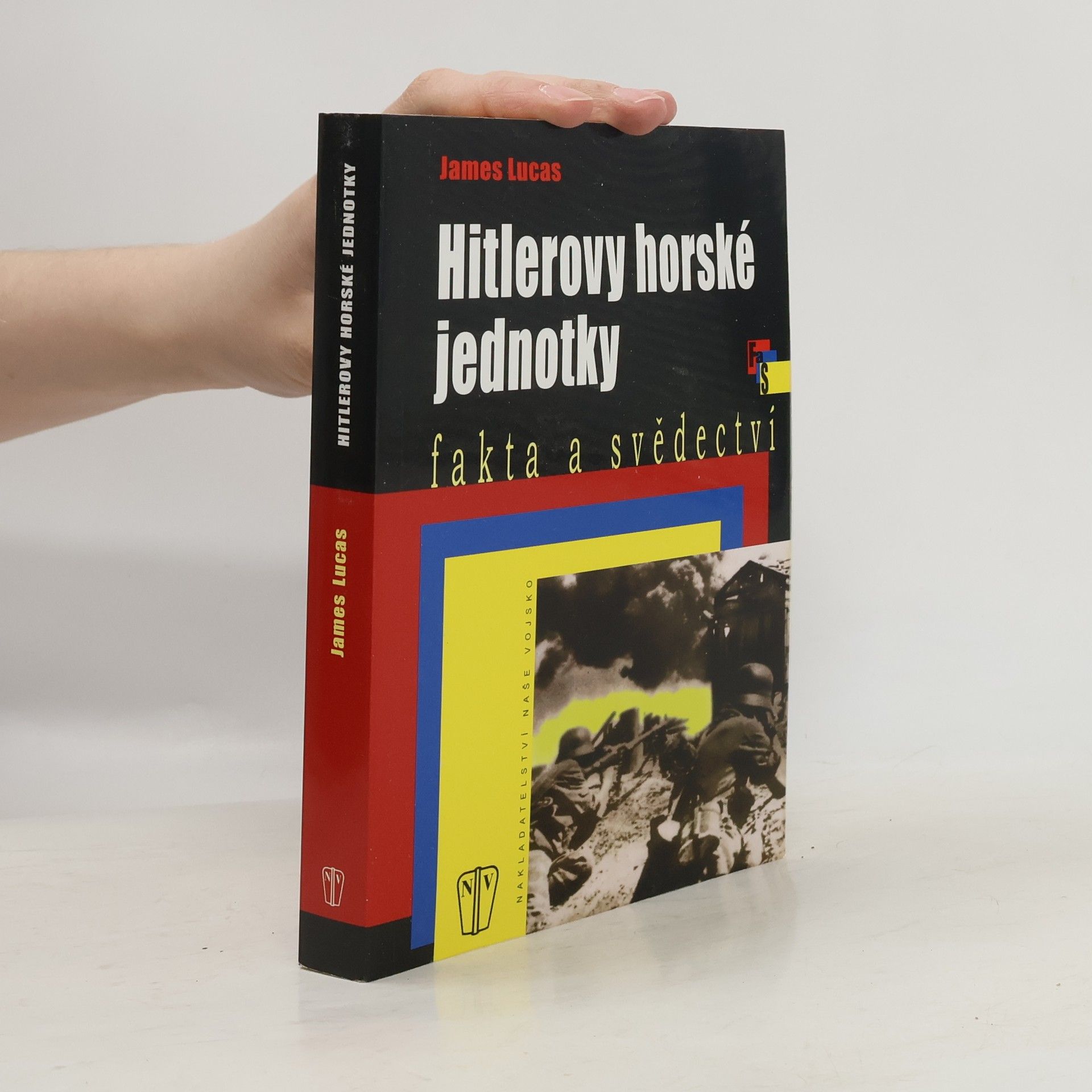 James Lucas Hitlerovy horské jednotky