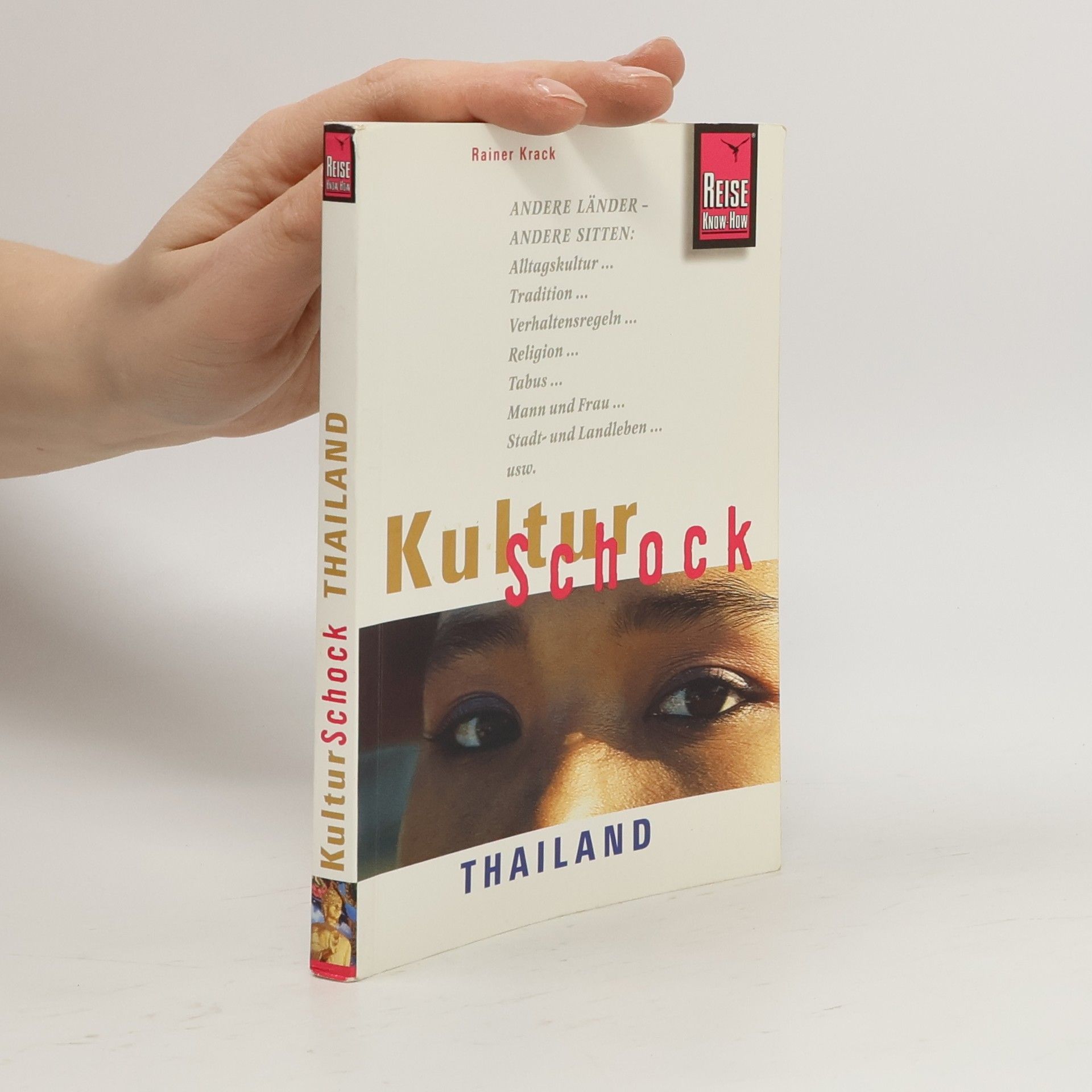 Rainer Krack KulturSchock Thailand