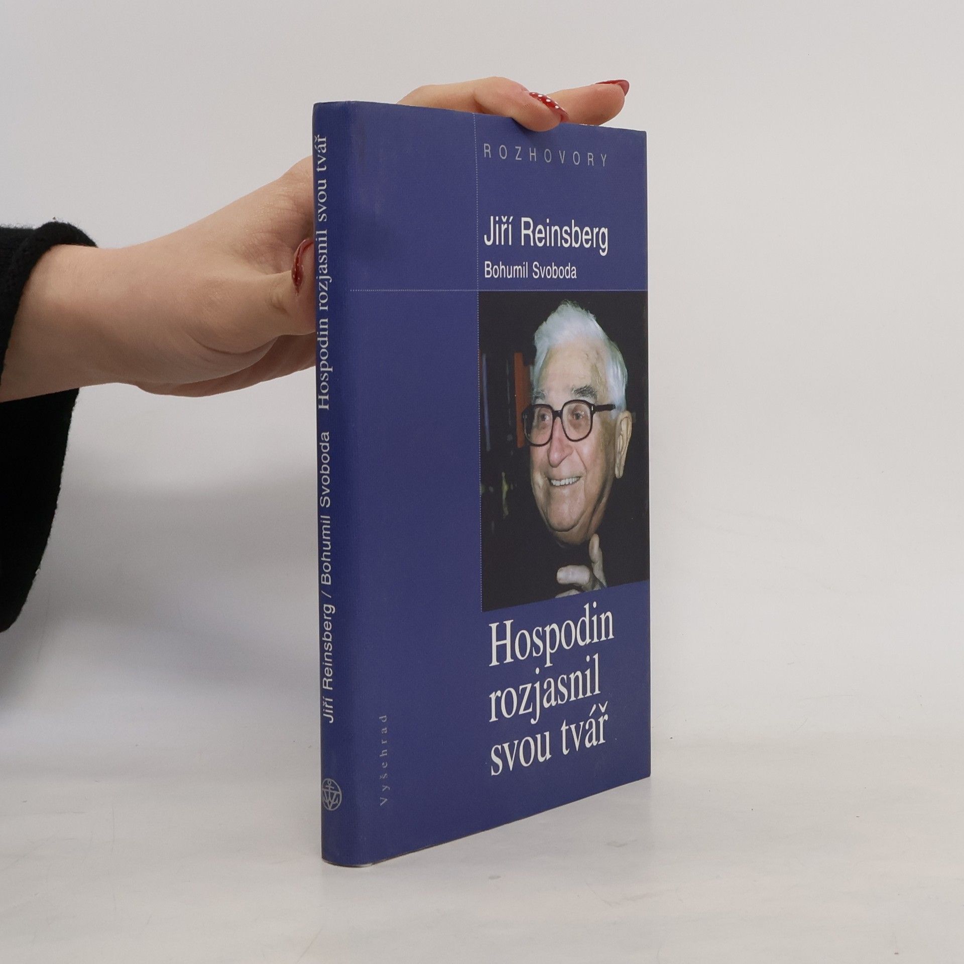 Jiří Reinsberg Hospodin rozjasnil svou tvář. Rozhovory s Jiřím Reinsbergem