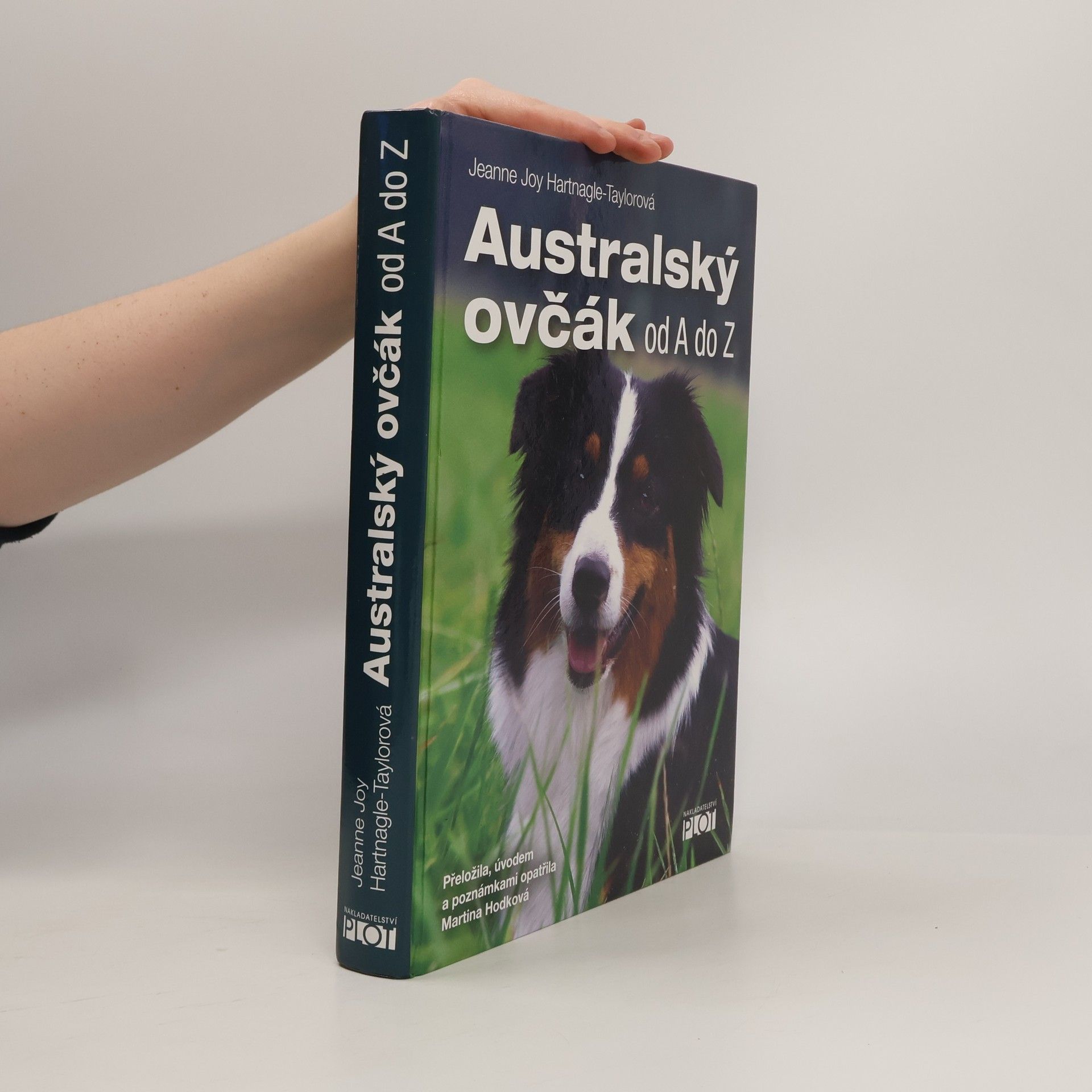 Jeanne Joy Hartnagle Taylor Australský ovčák od A do Z