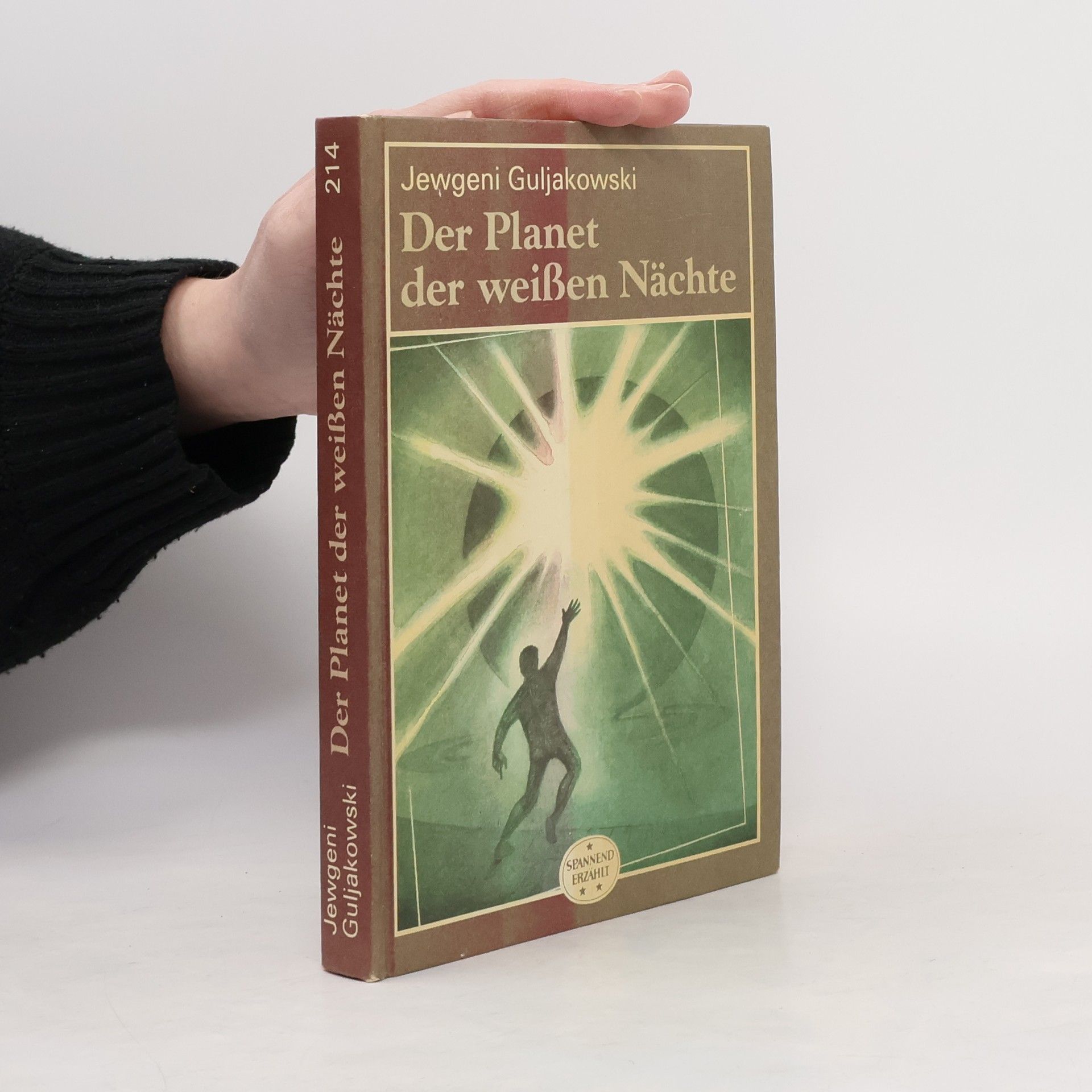 Evgenij Ja. Guljakovskij Der Planet der weissen Nächte