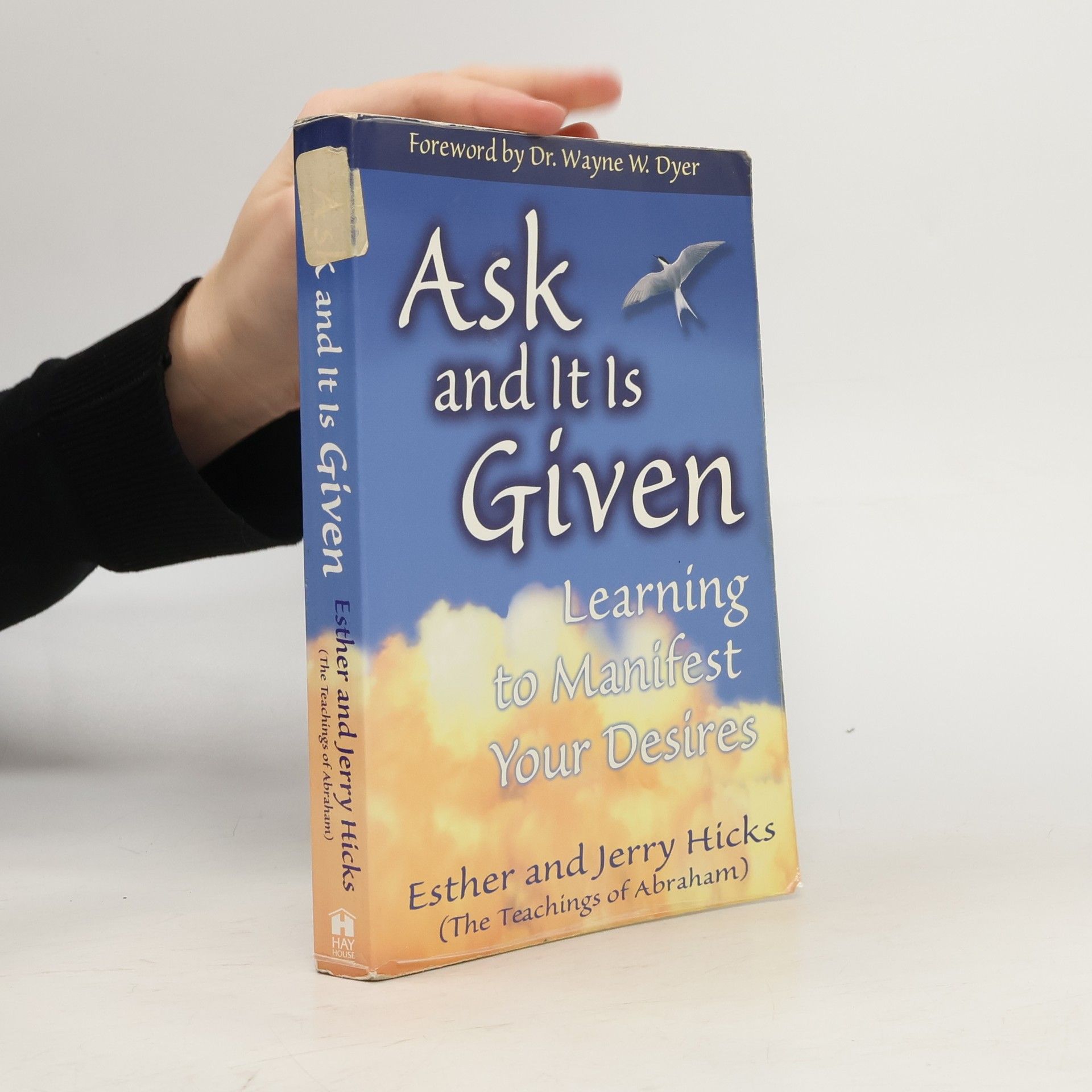 Abraham Spirit Ask and it is Given