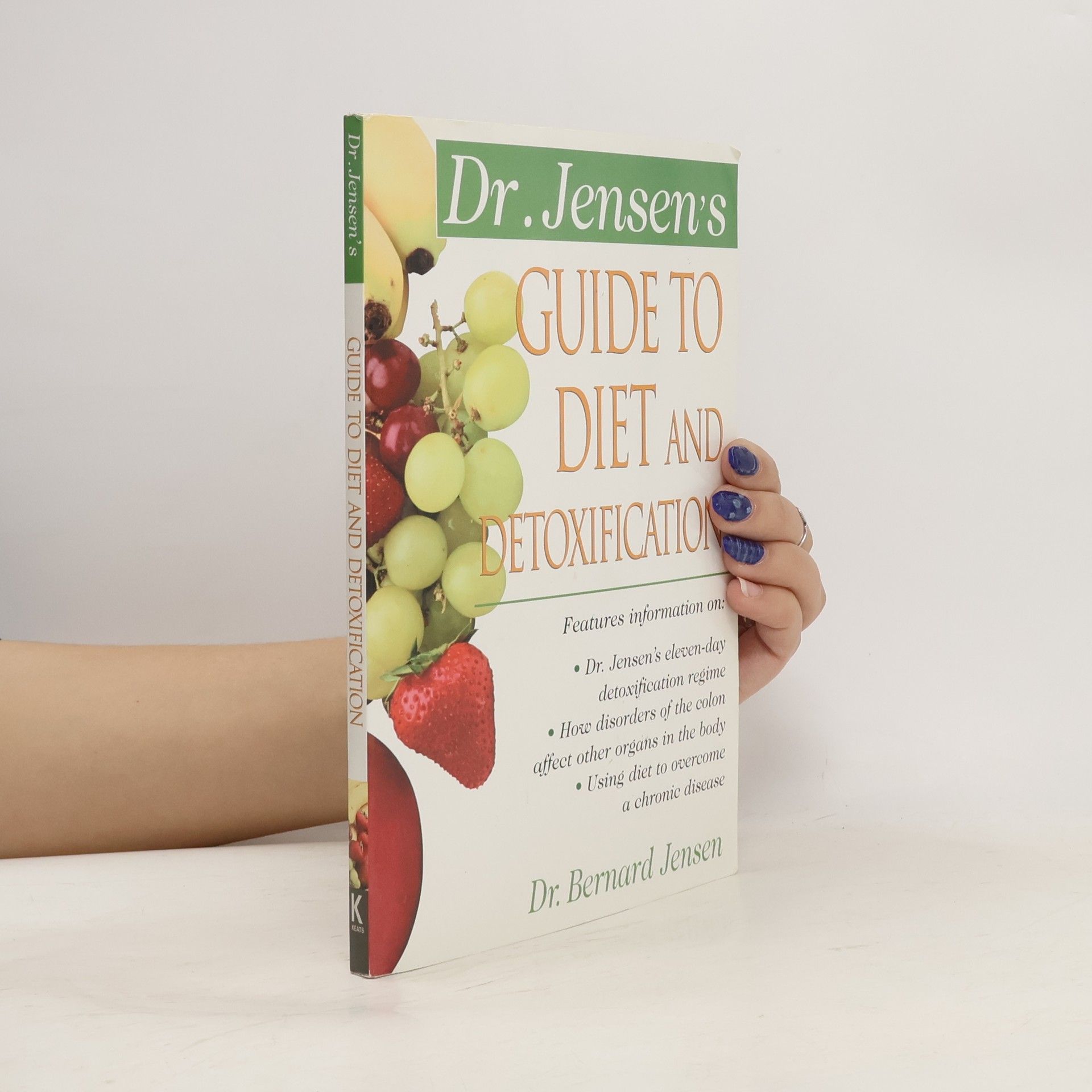 Bernard Jensen Dr. Jensen's Guide to Diet and Detoxification