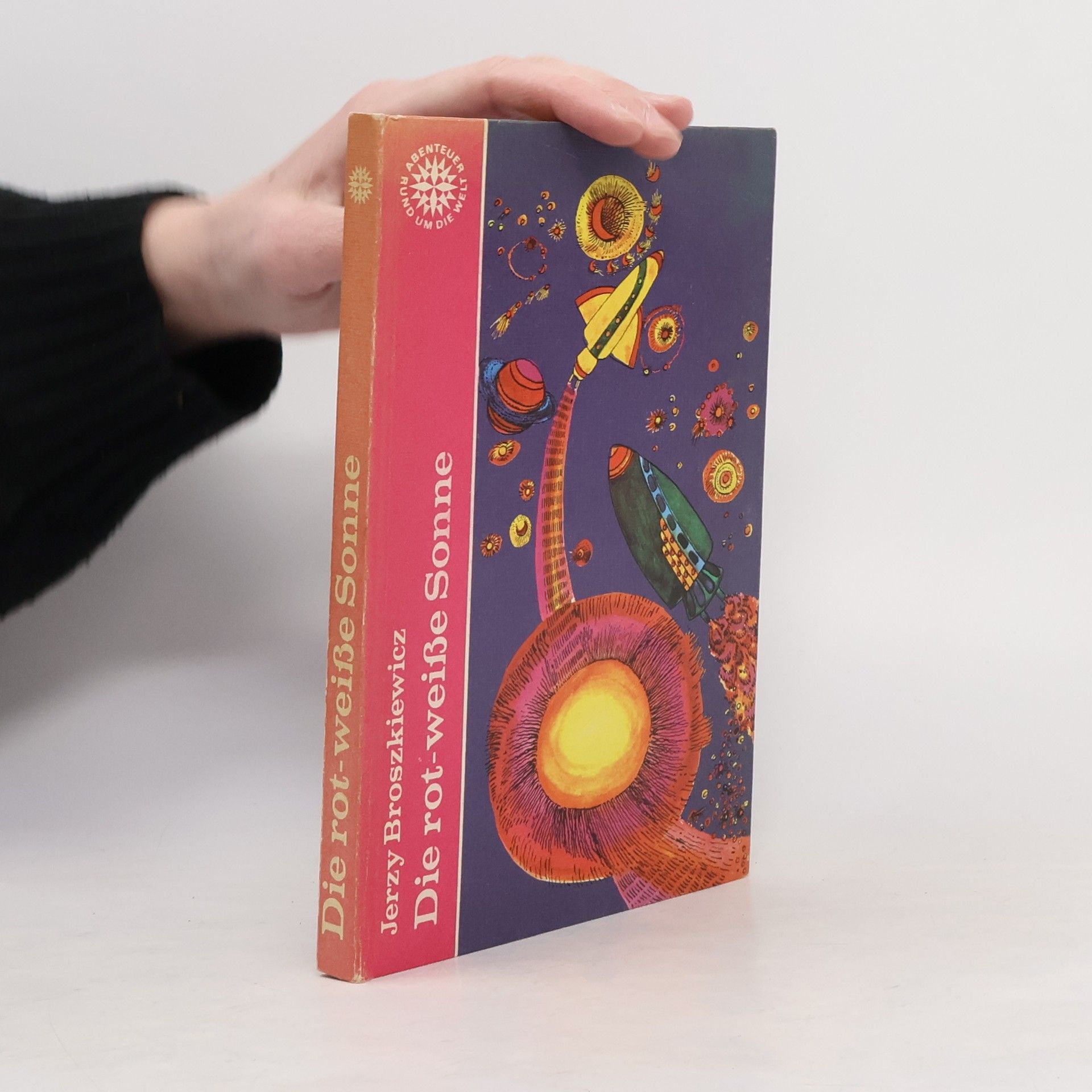 Jerzy Broszkiewicz Die rot-weiße Sonne