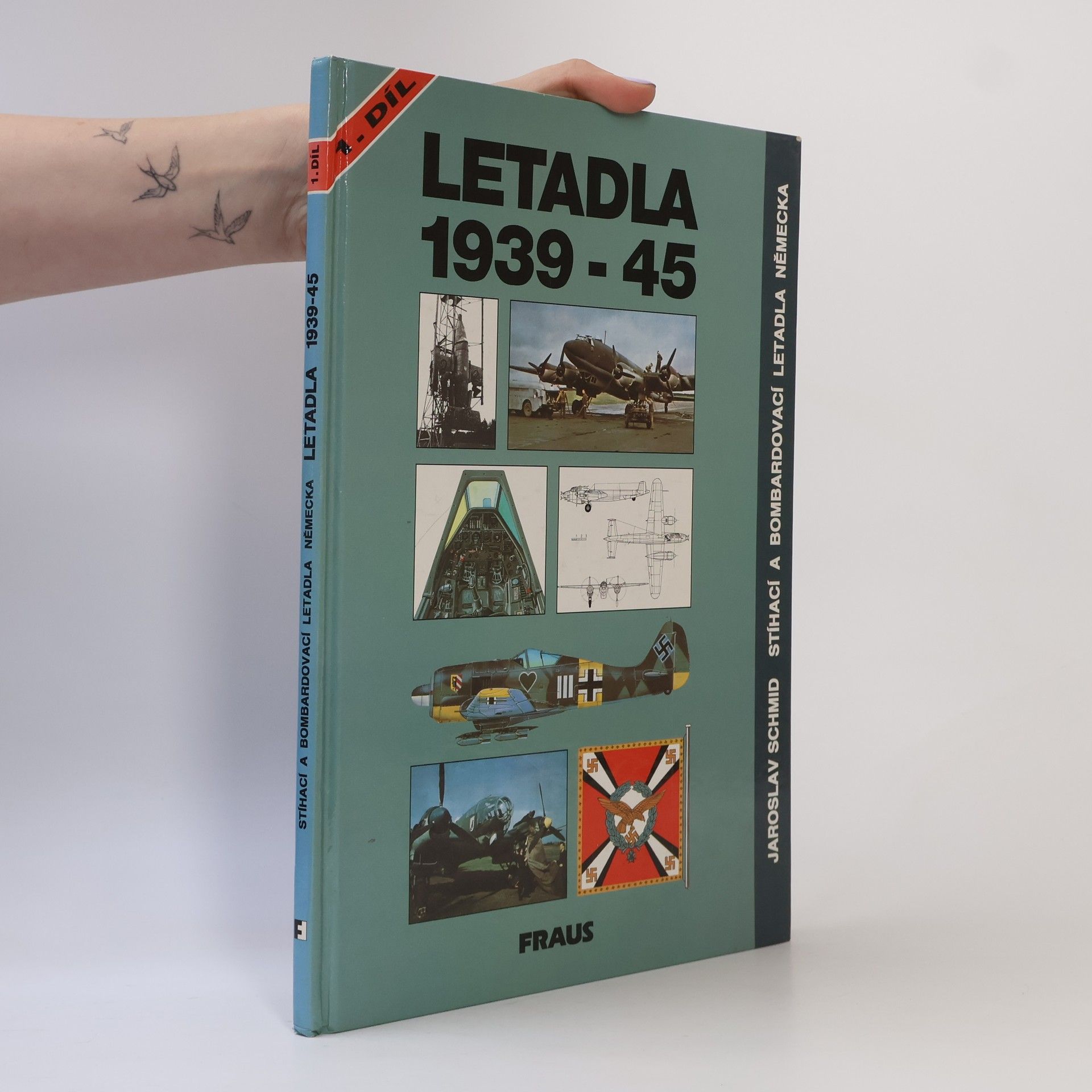 Letadla 1939-45 : stíhací a bombardovací letadla Německa. Díl 1, Kap. 1-15 (Arado Ar 234 až Heinkel He 219)
