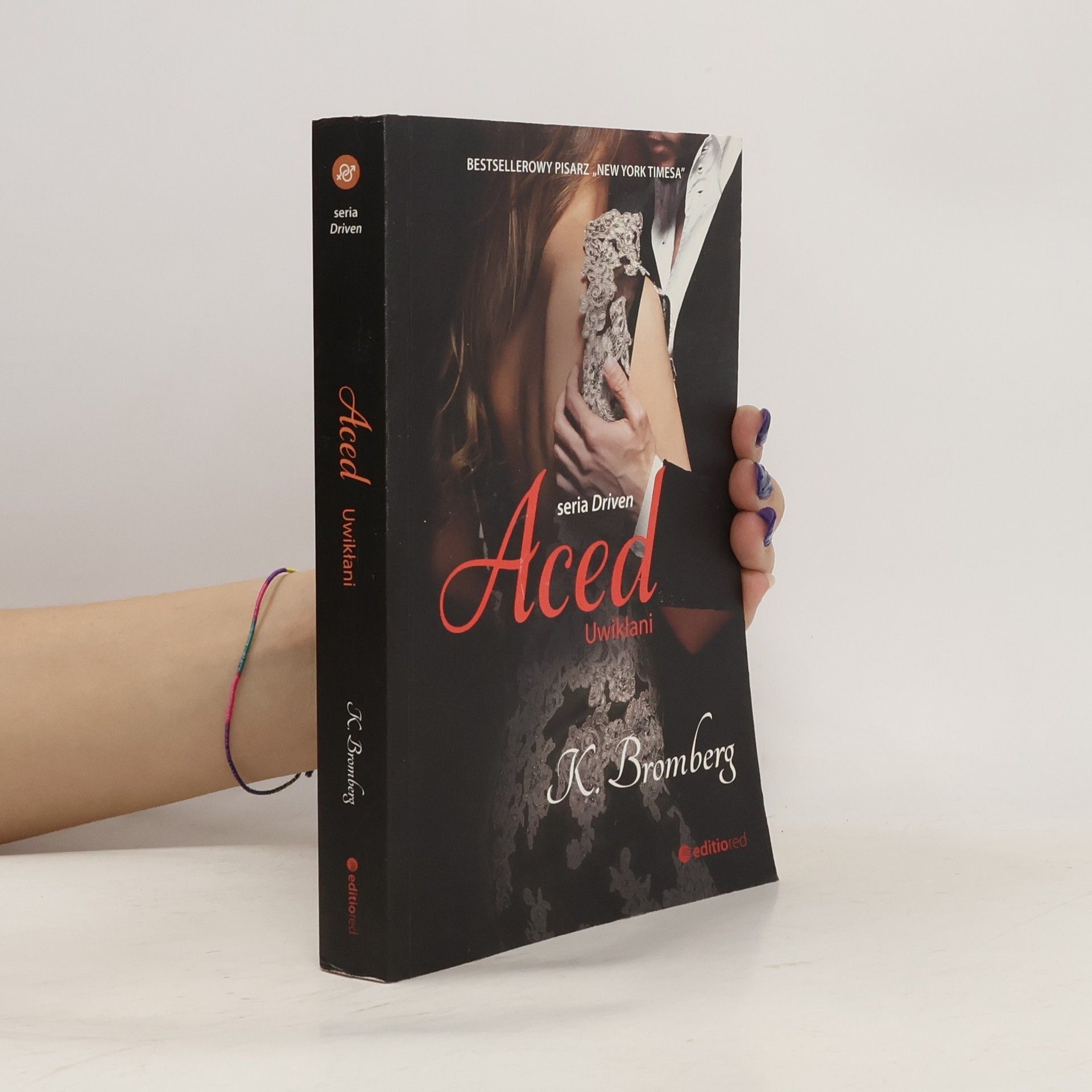 K. Bromberg Aced. Uwikłani. Driven. Tom 4