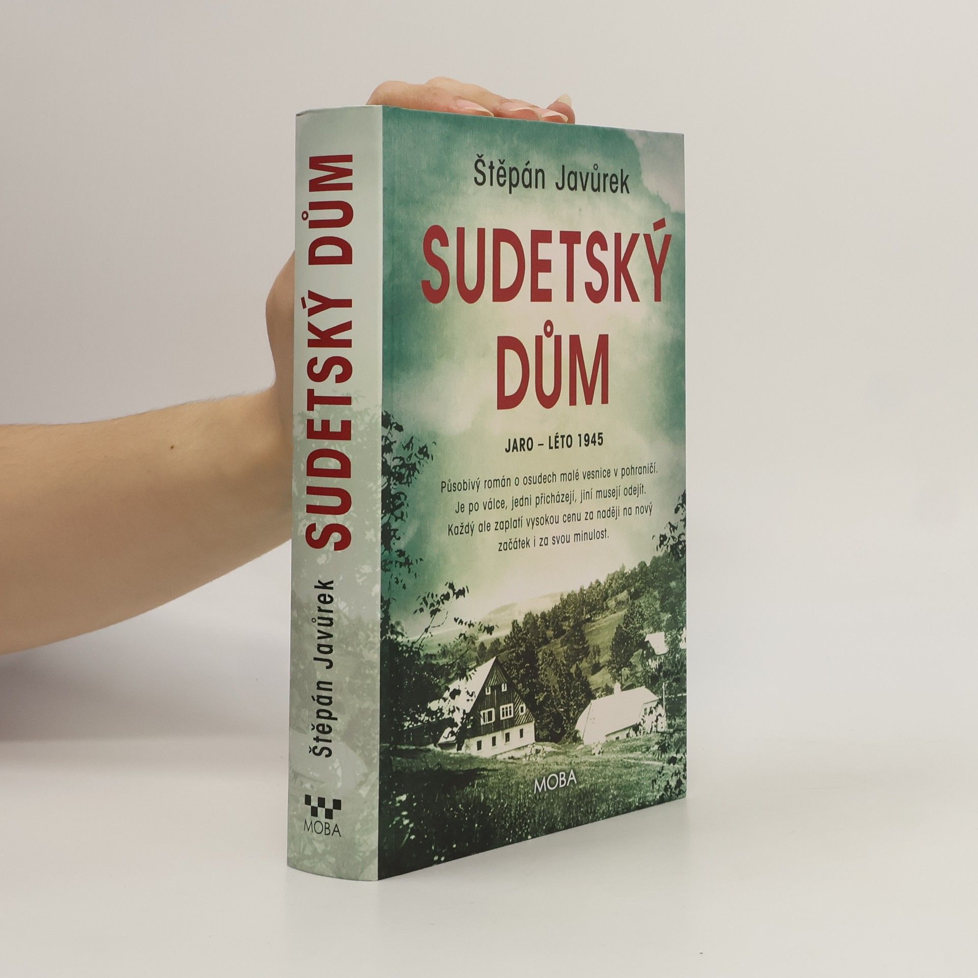 Štěpán Javůrek Sudetský dům : jaro - léto 1945