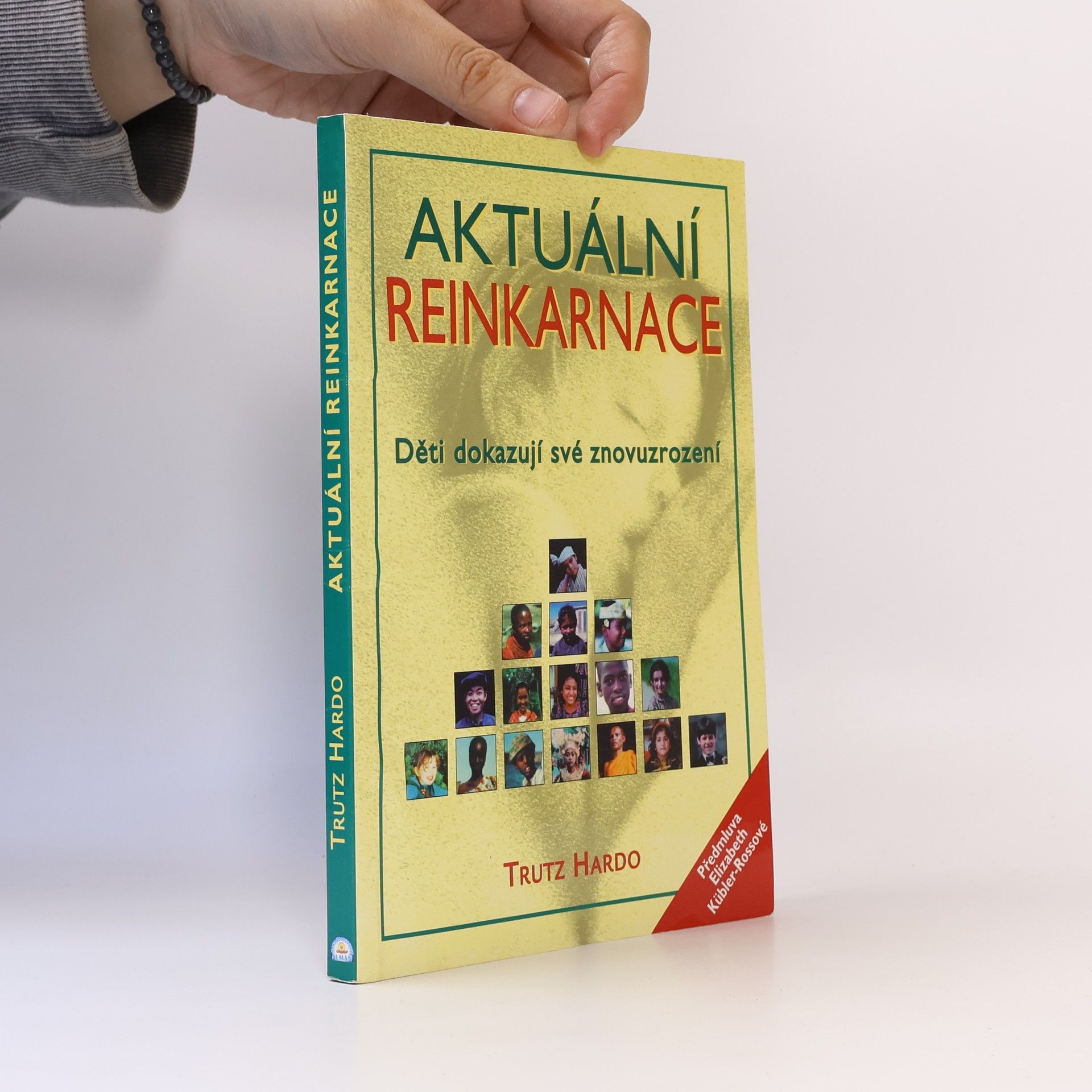 Trutz Hardo Aktuální reinkarnace. Děti dokazují své znovuzrození