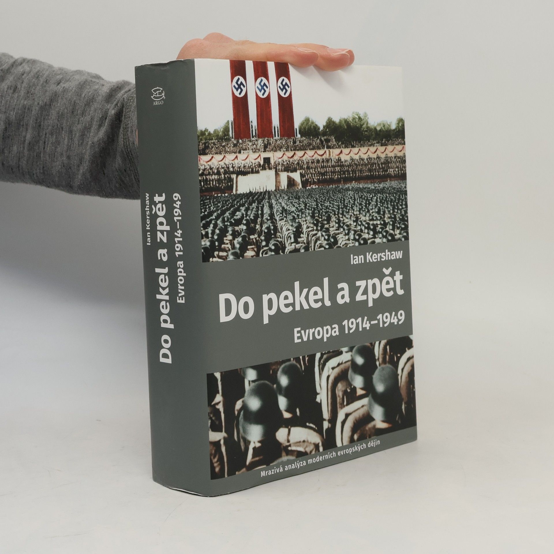 Ian Kershaw Do pekel a zpět : Evropa 1914-1949