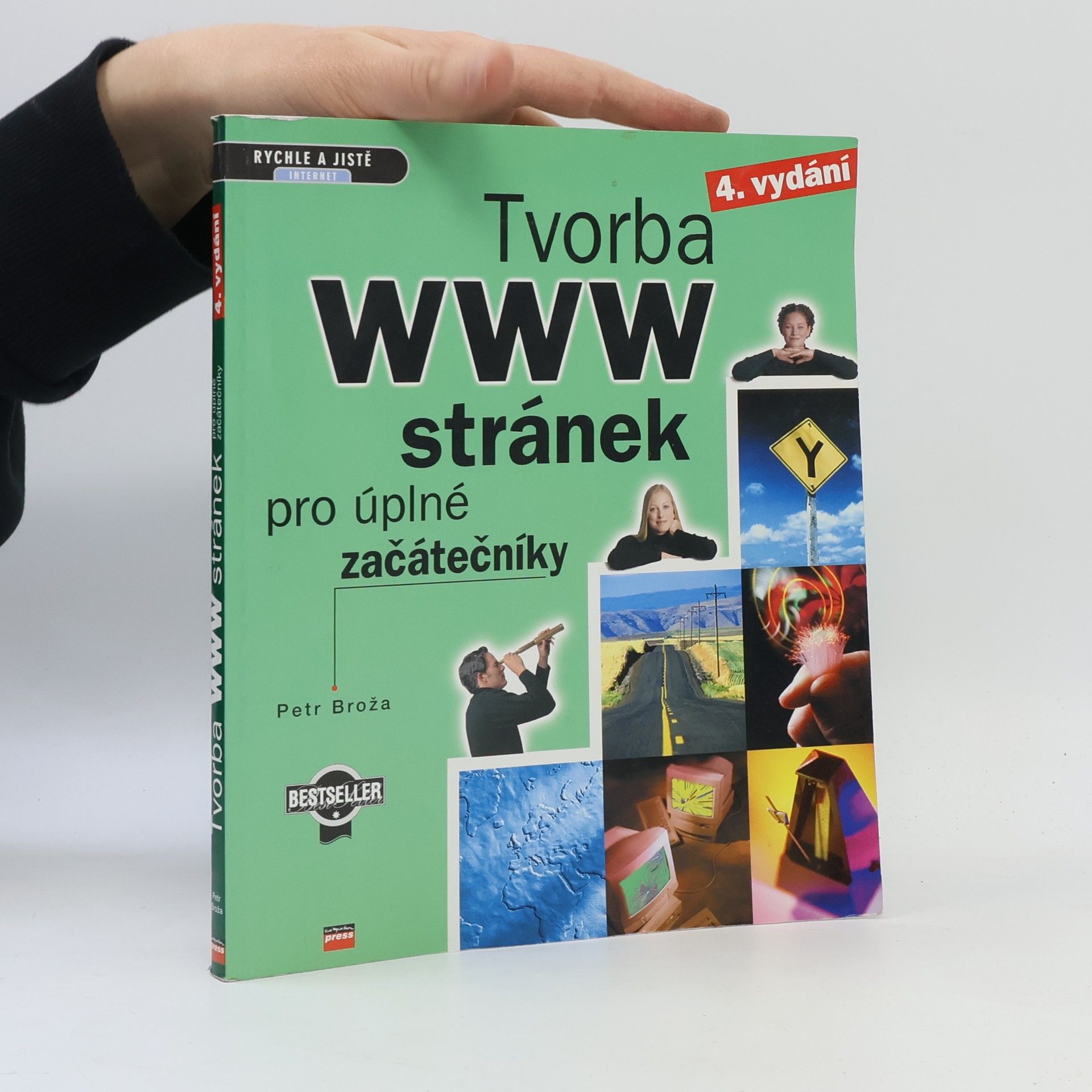 Petr Broža Tvorba WWW stránek pro úplné začátečníky