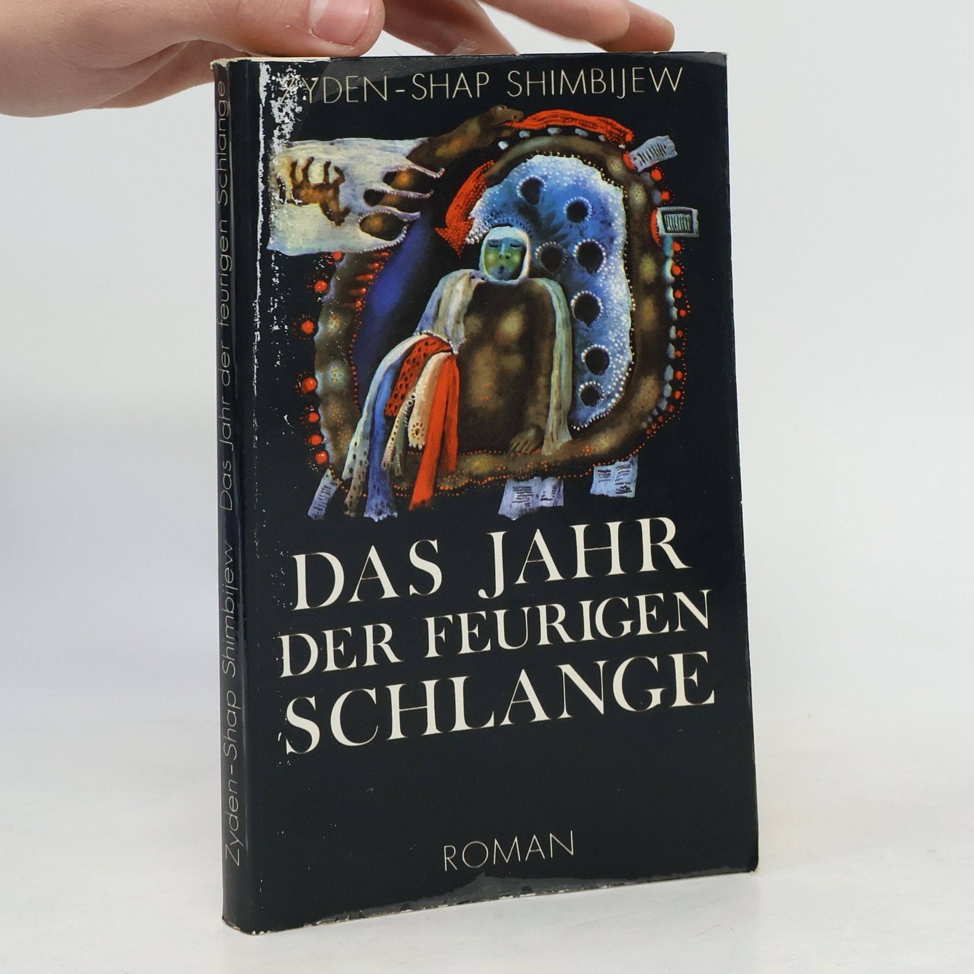 Zyden-Shap Shimbijew Das Jahr der feurigen Schlange