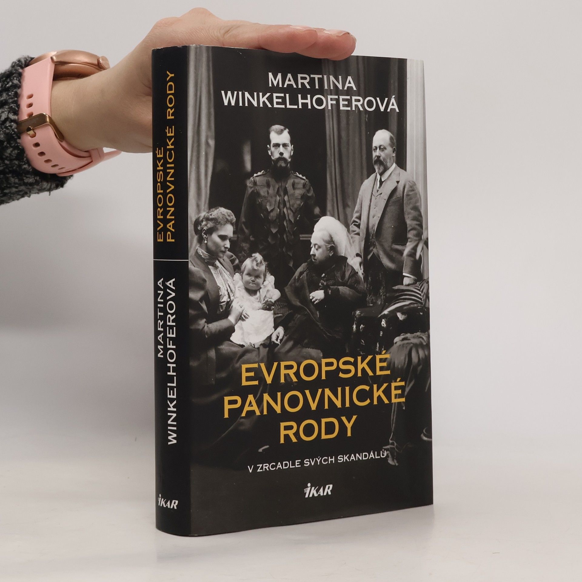 Martina Winkelhofer Evropské panovnické rody: V zrcadle svých skandálů