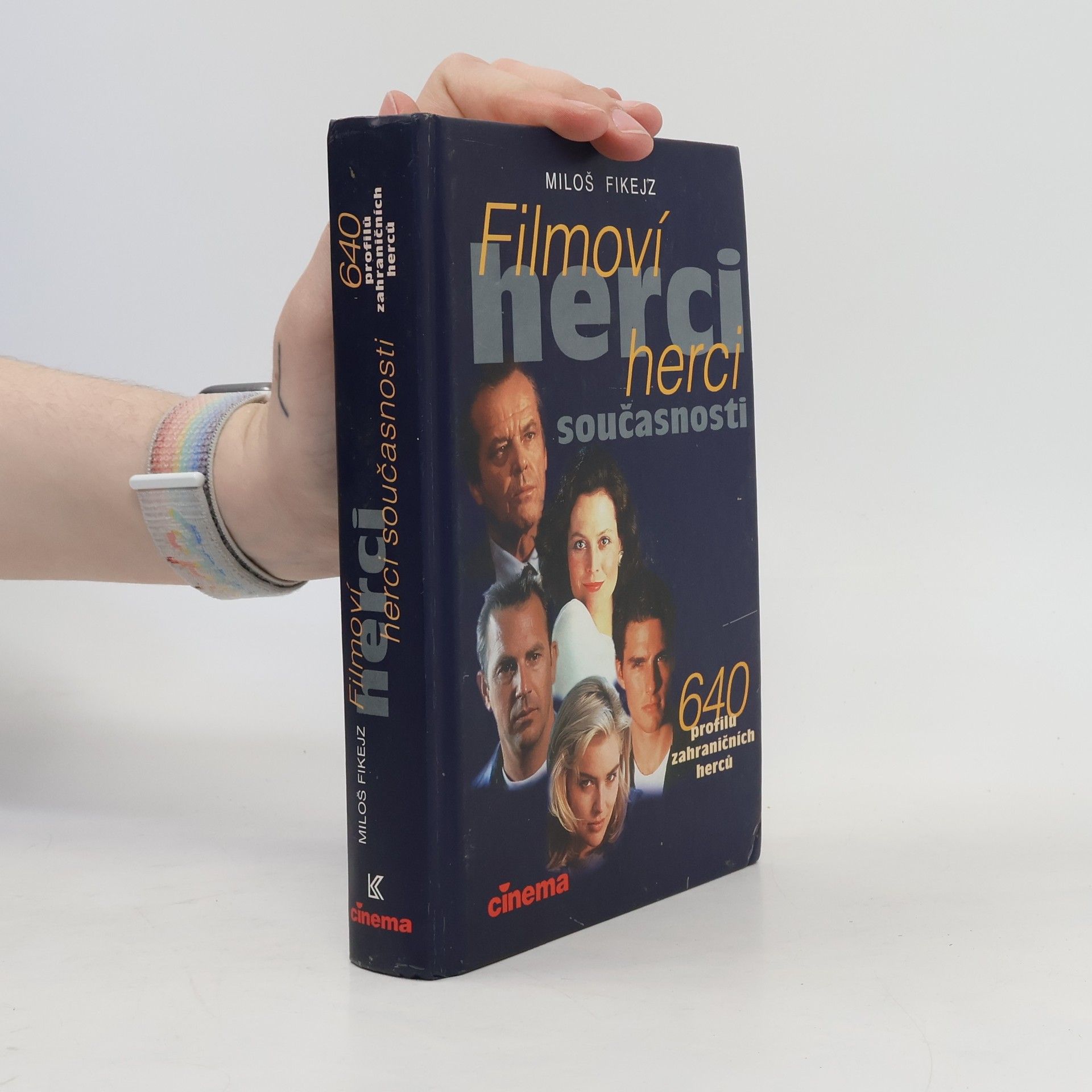Roland Schür Filmoví herci současnosti. 640 profilů zahraničních herců