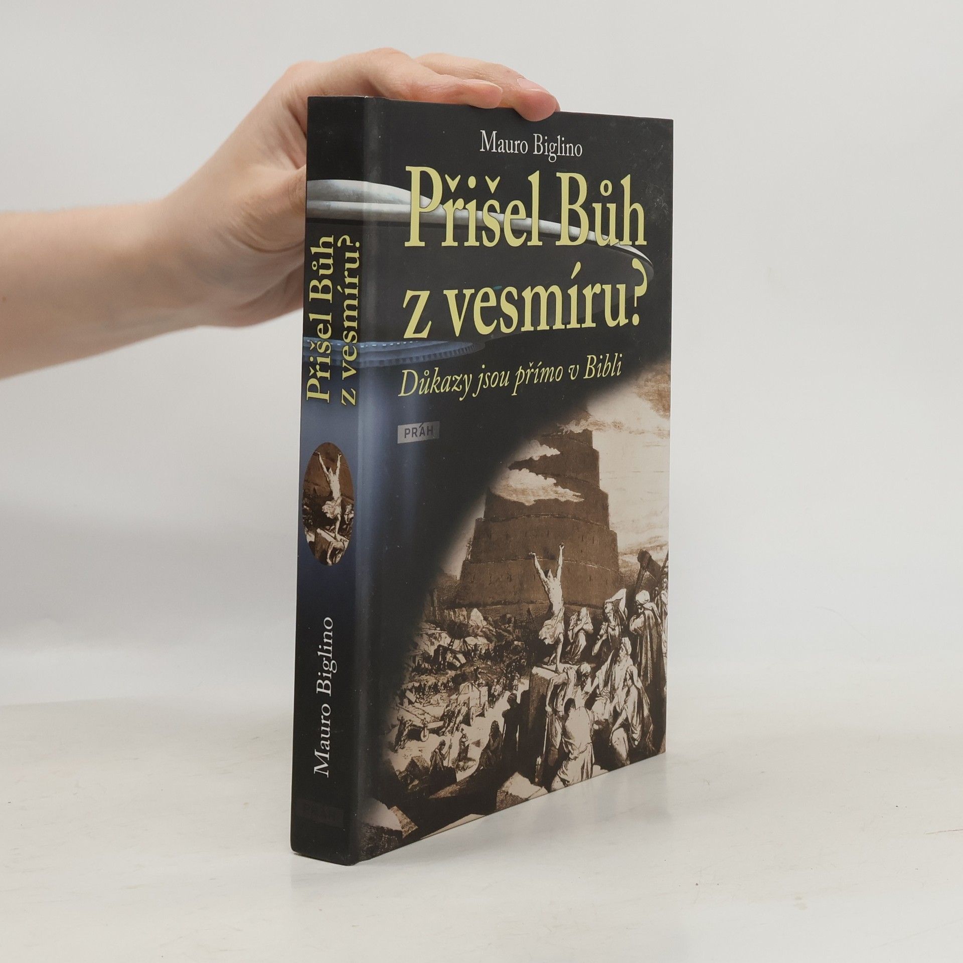 Mauro Biglino Přišel Bůh z vesmíru?