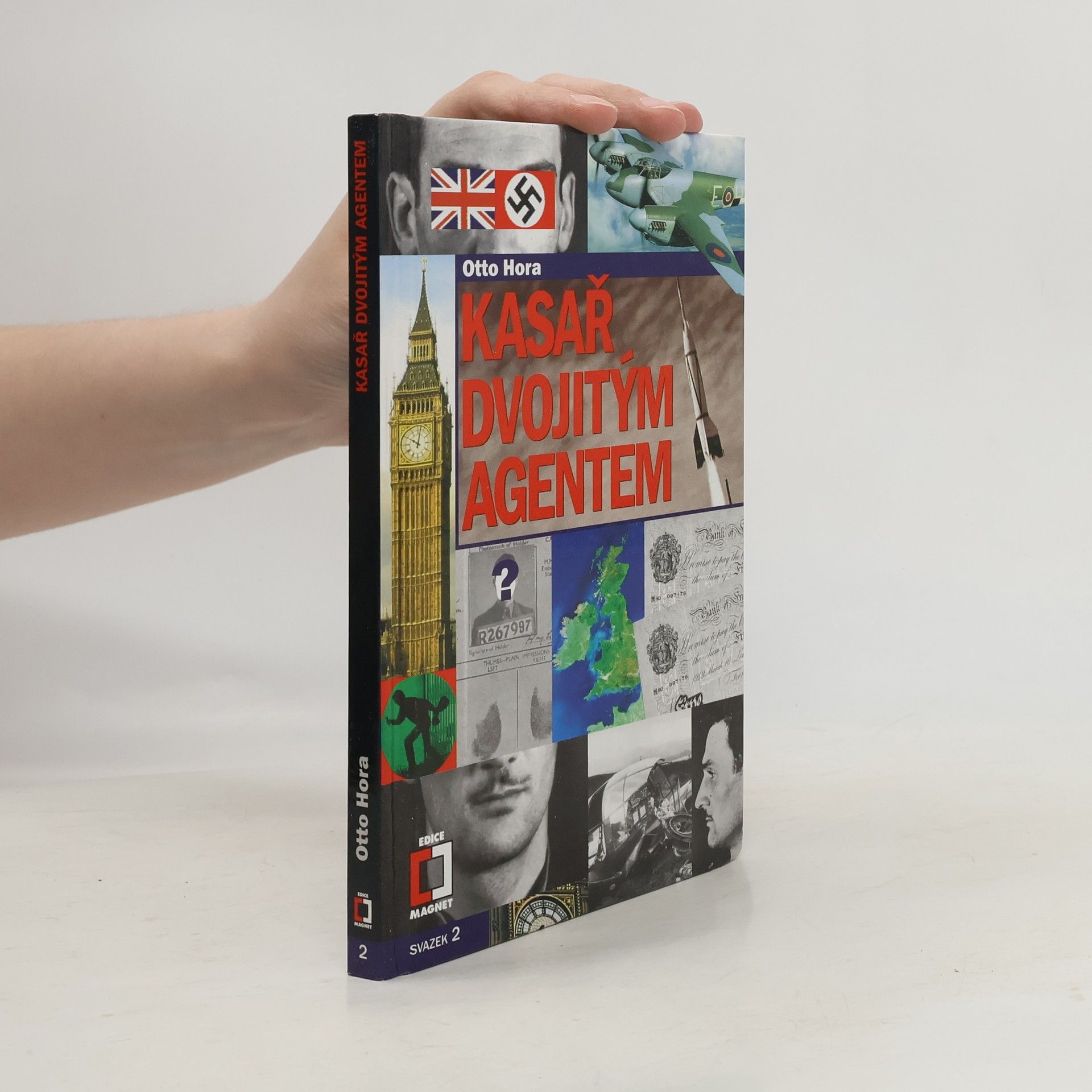Otto Hora Kasař dvojitým agentem