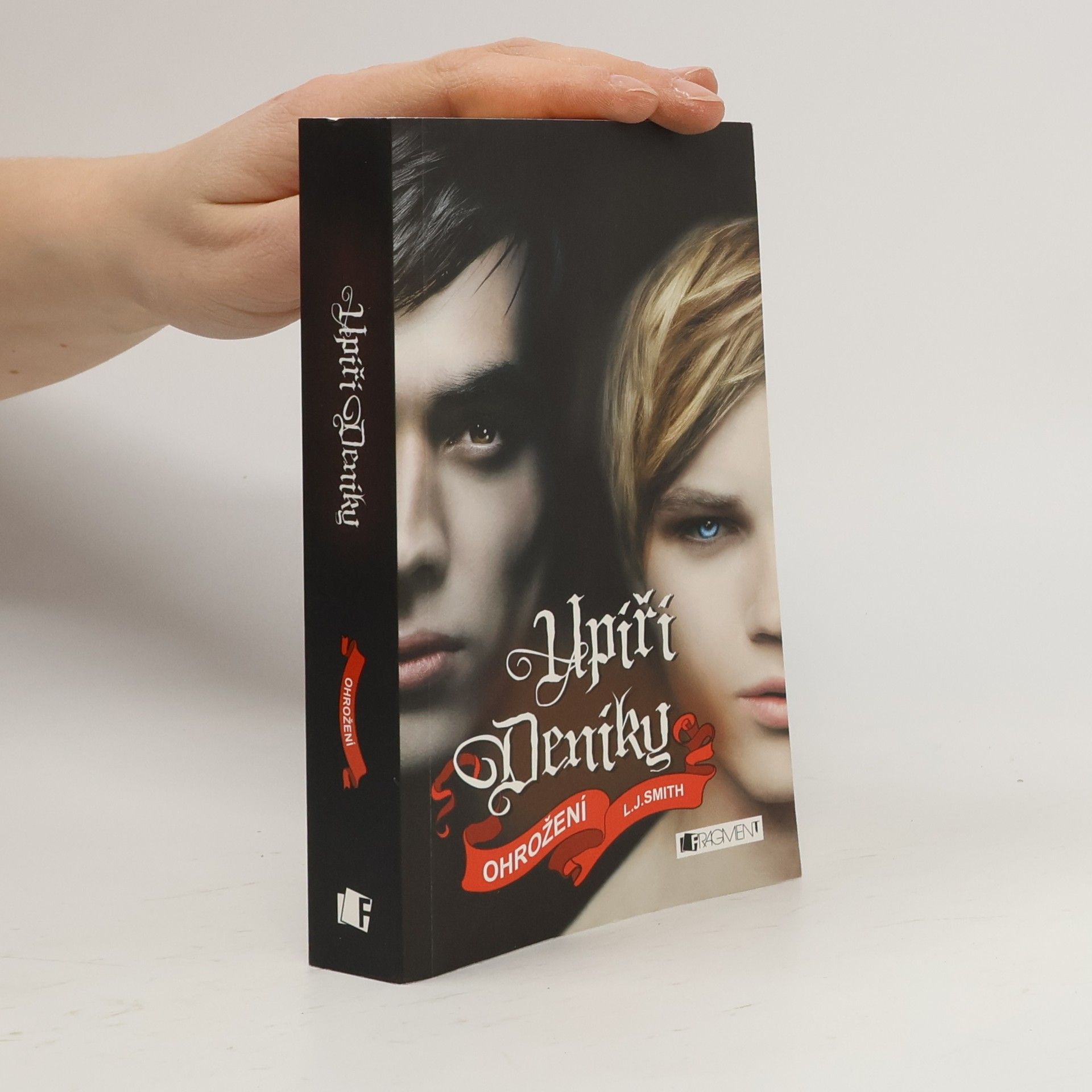 Lisa J. Smith Upíří deníky. Ohrožení