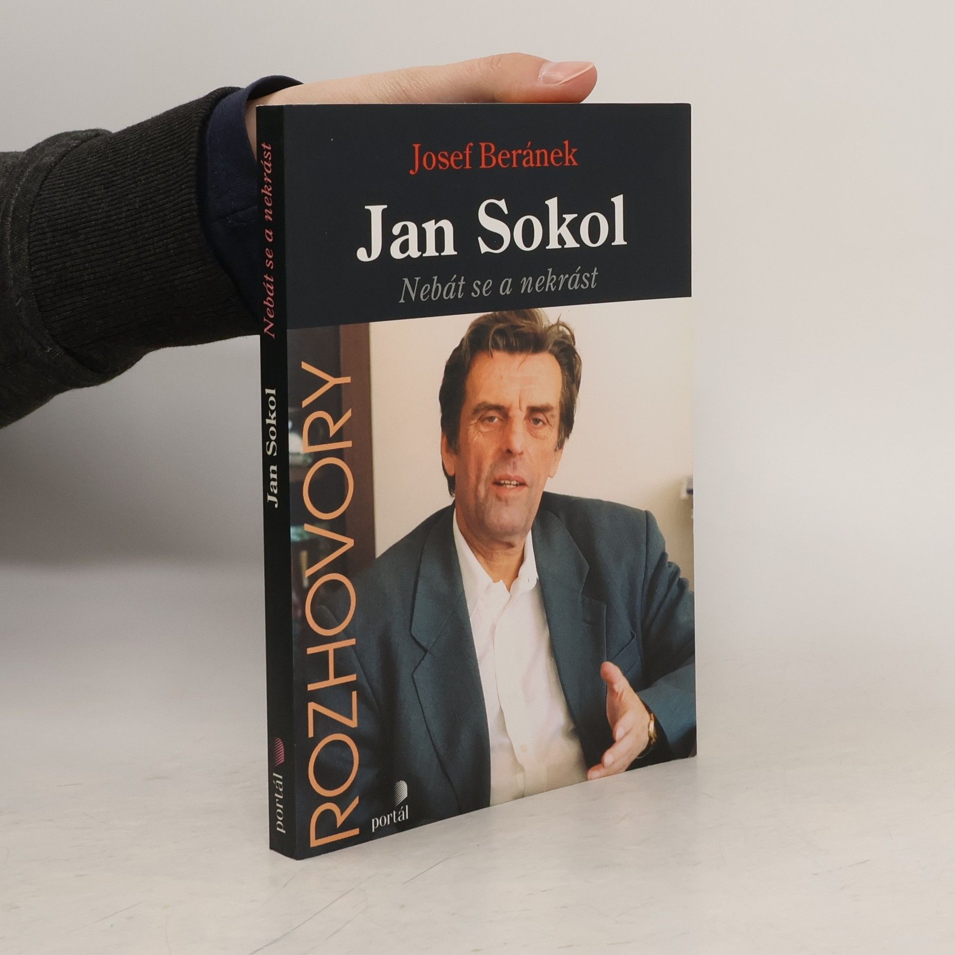 Jan Sokol Jan Sokol: nebát se a nekrást