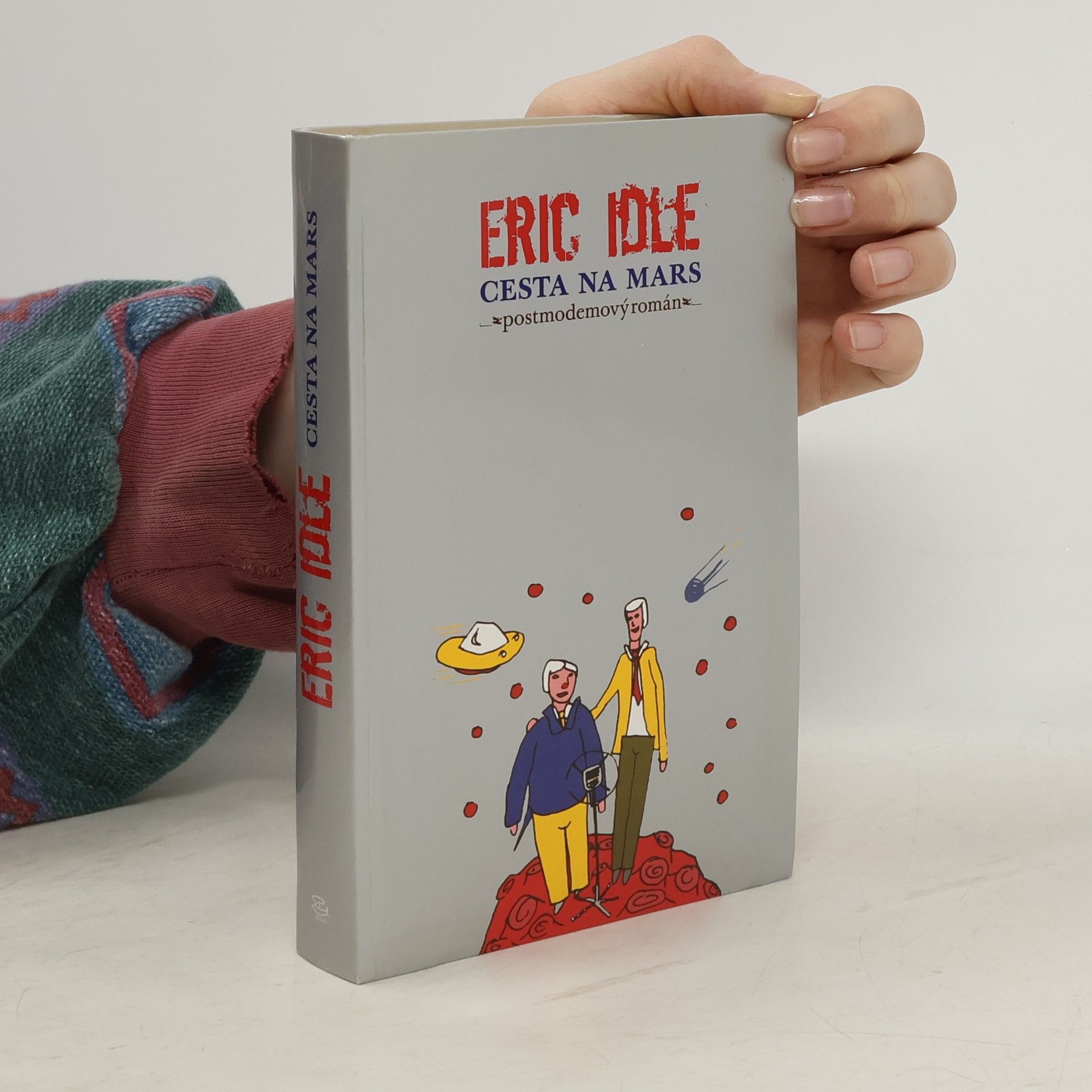 Eric Idle Cesta na Mars. Postmodemový román