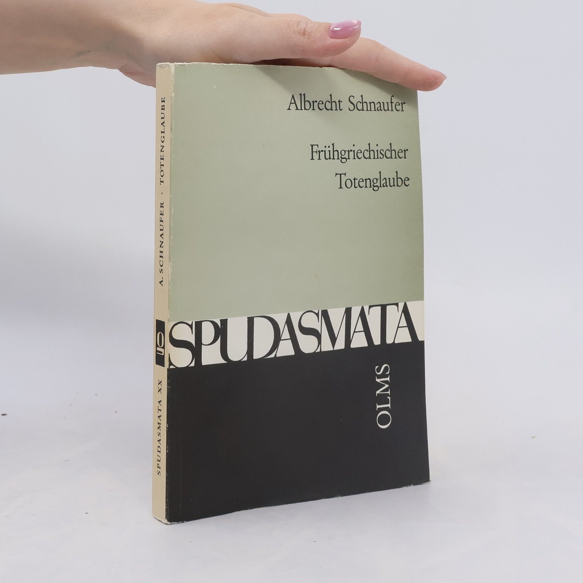 Albrecht Schnaufer Frühgriechischer Totenglaube