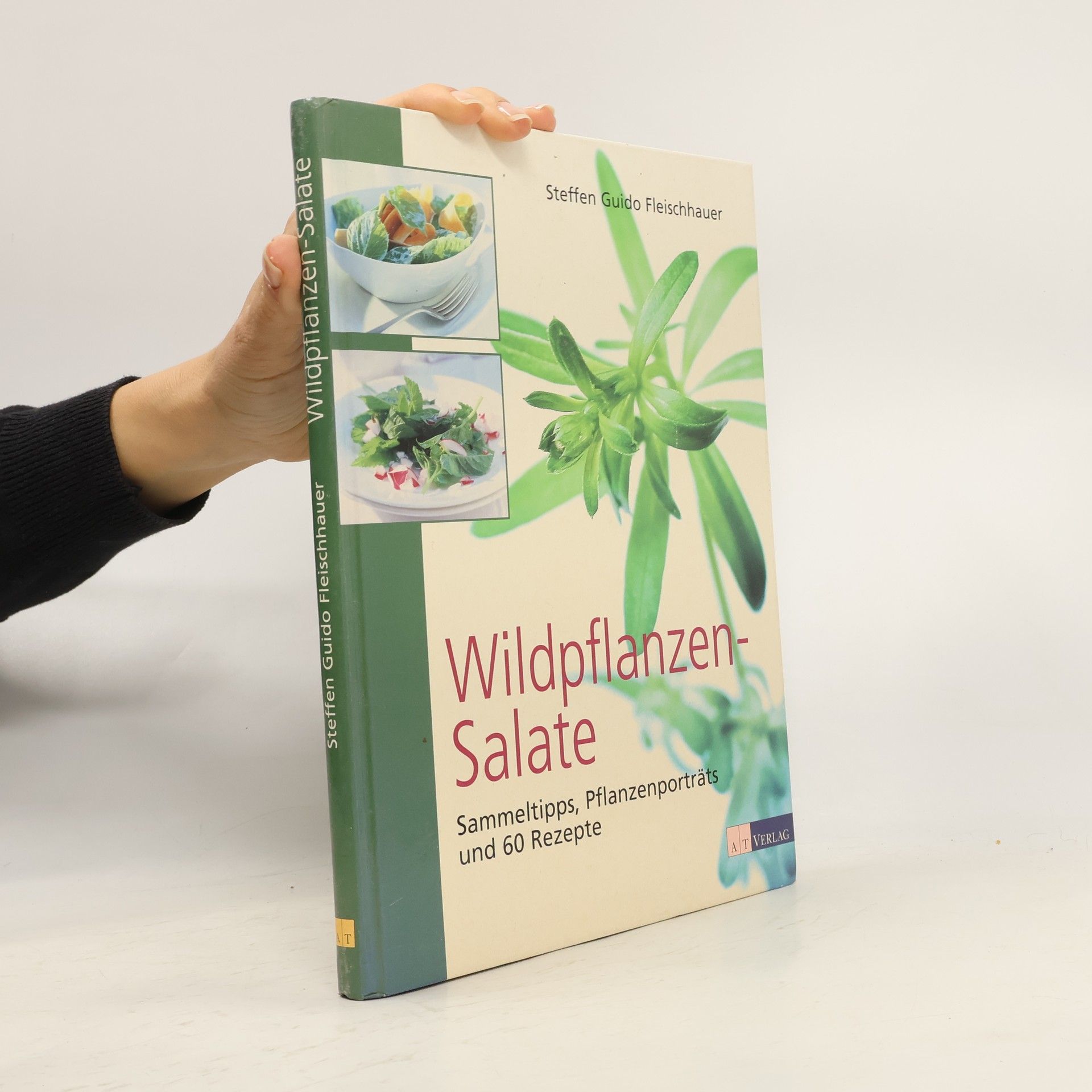 Steffen Guido Fleischhauer Wildpflanzen-Salate