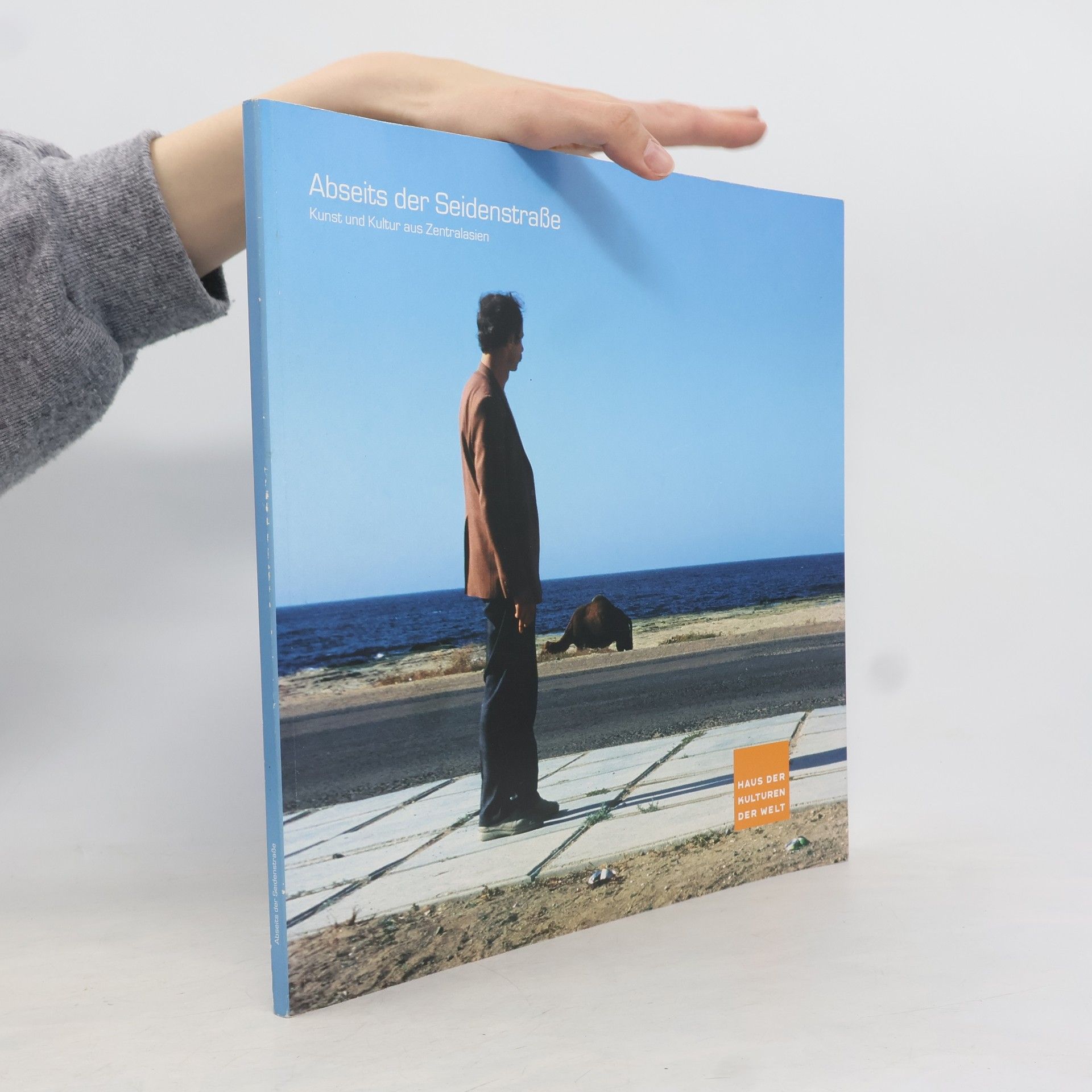 Auteurscollectief Abseits der Seidenstraße. Kunst und Kultur aus Zentralasien
