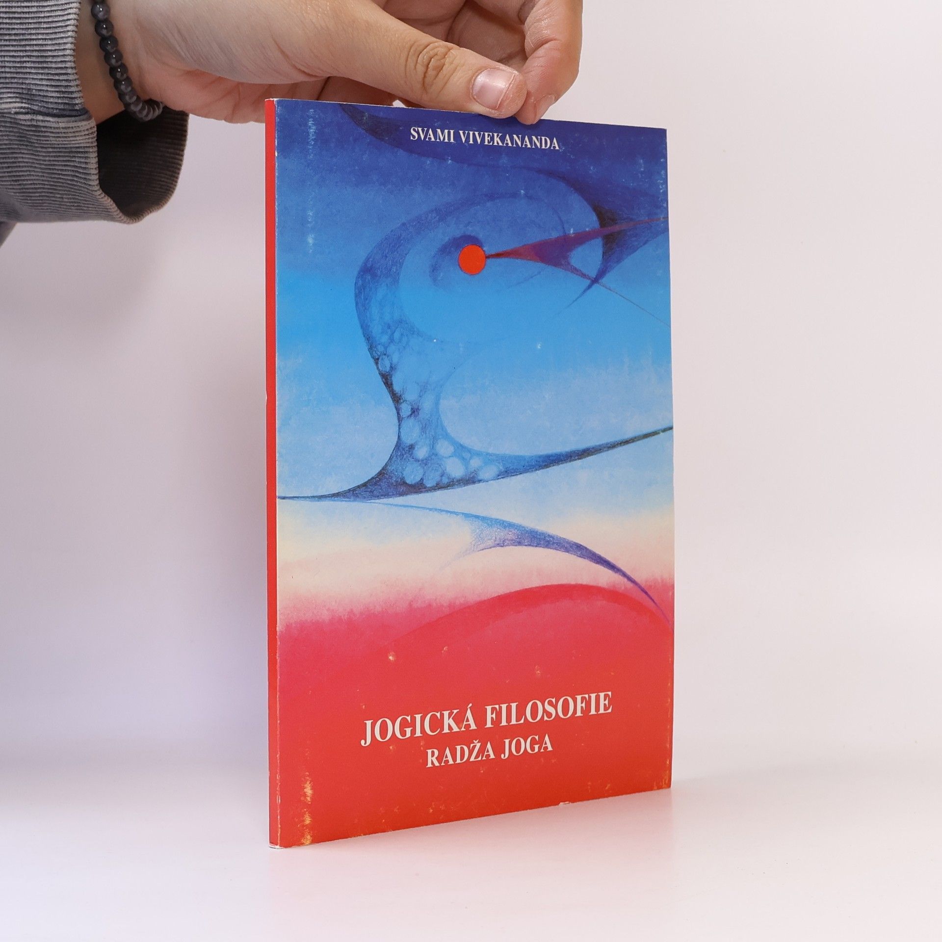 Svami Vivekananda Jogická filosofie: radža joga