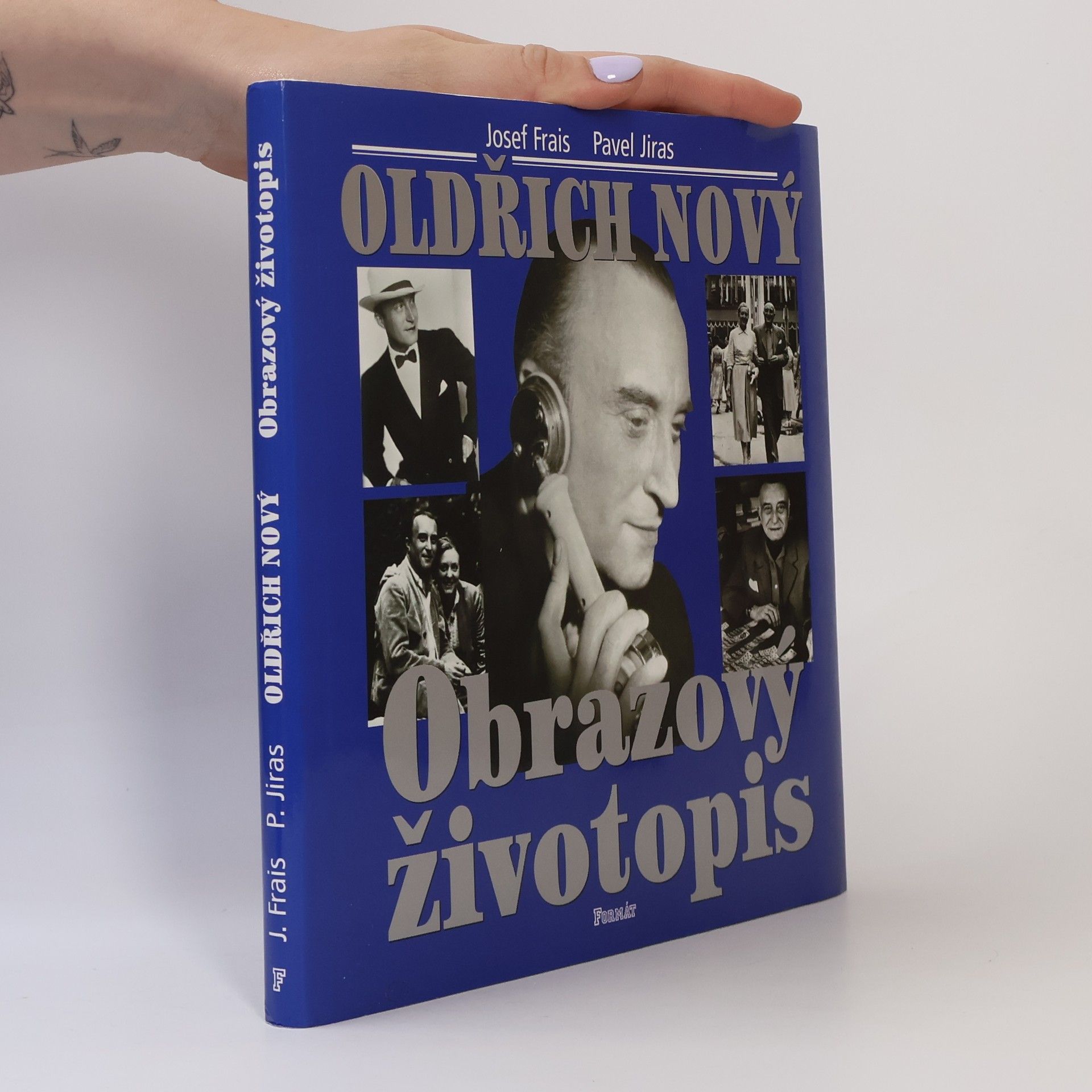 Pavel Jiras Oldřich Nový. Obrazový životopis