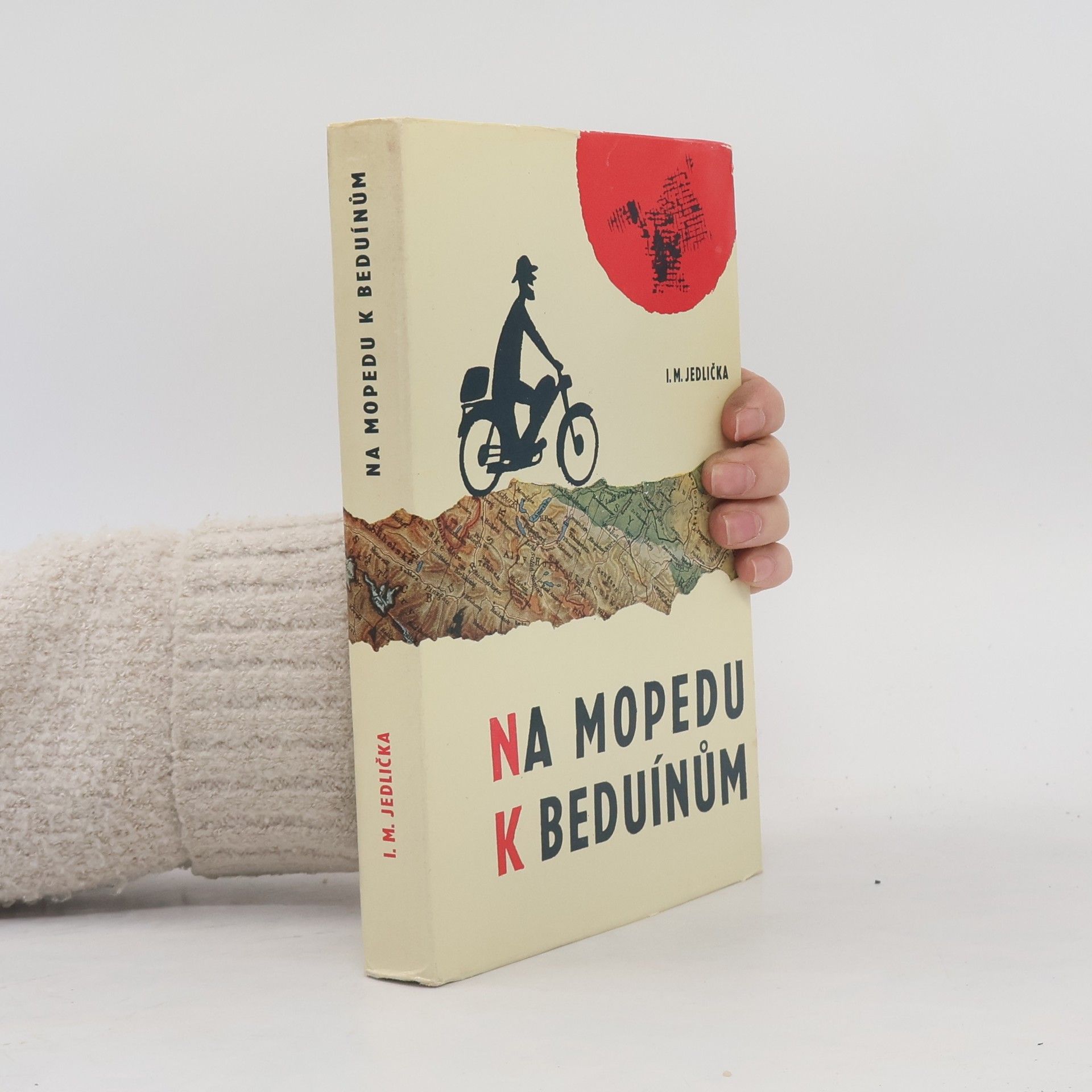 Ivan Milan Jedlička Na mopedu k beduínům