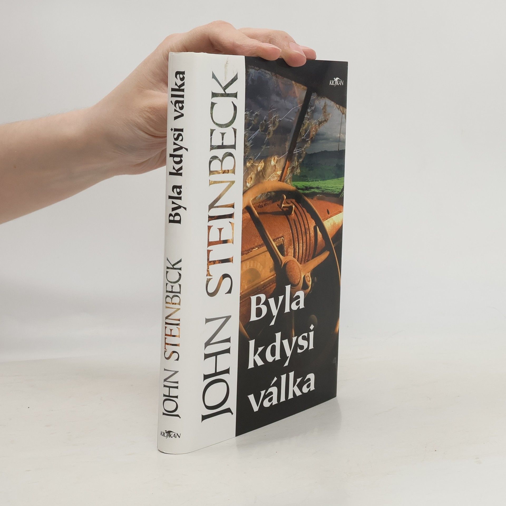 John Steinbeck Byla kdysi válka