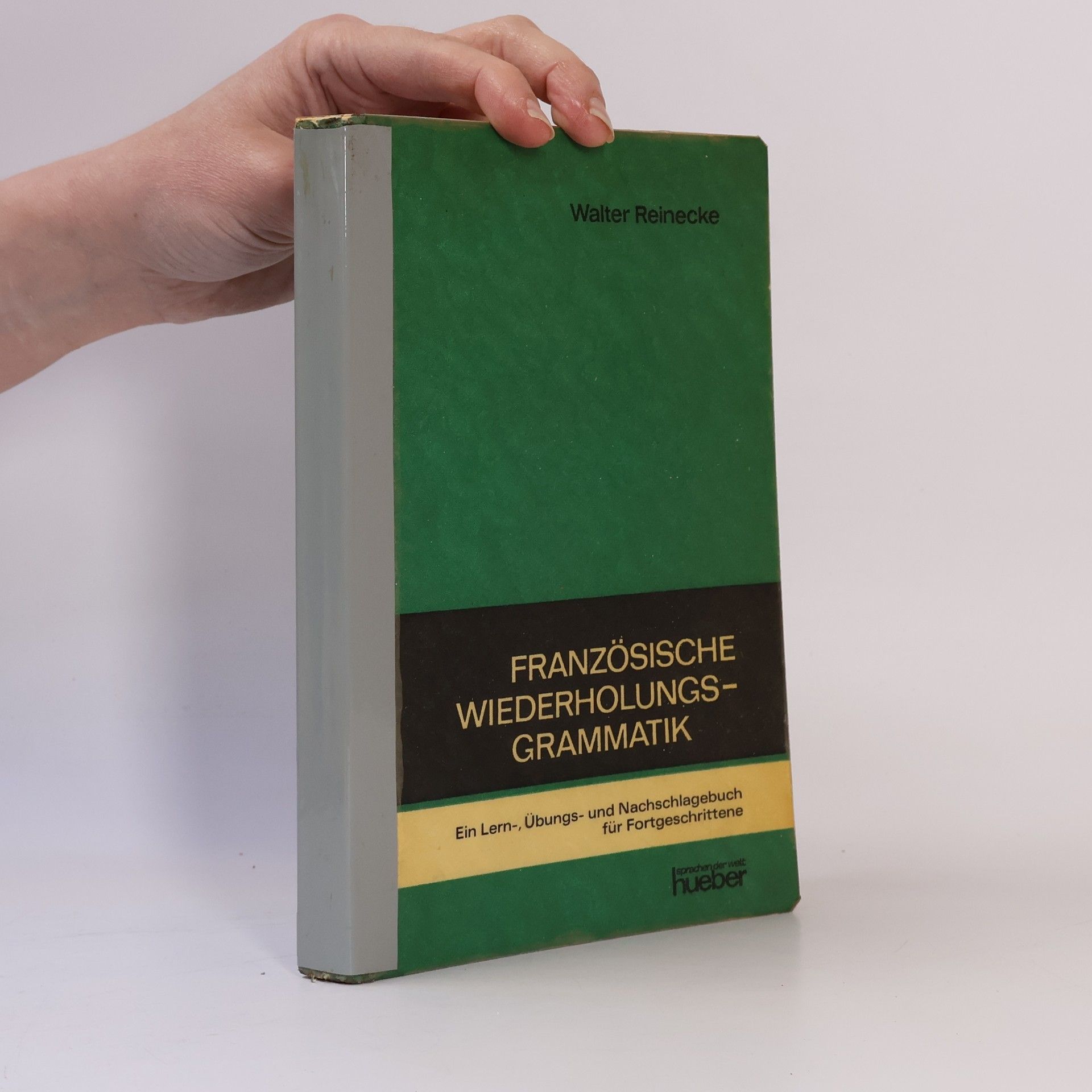 Walter Reinecke Französische Wiederholungsgrammatik