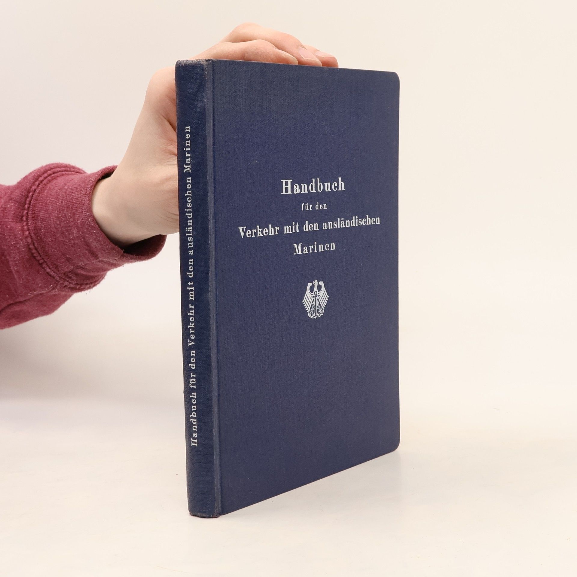 Various authors Handbuch für den Verkehr mit den ausländischen Marinen