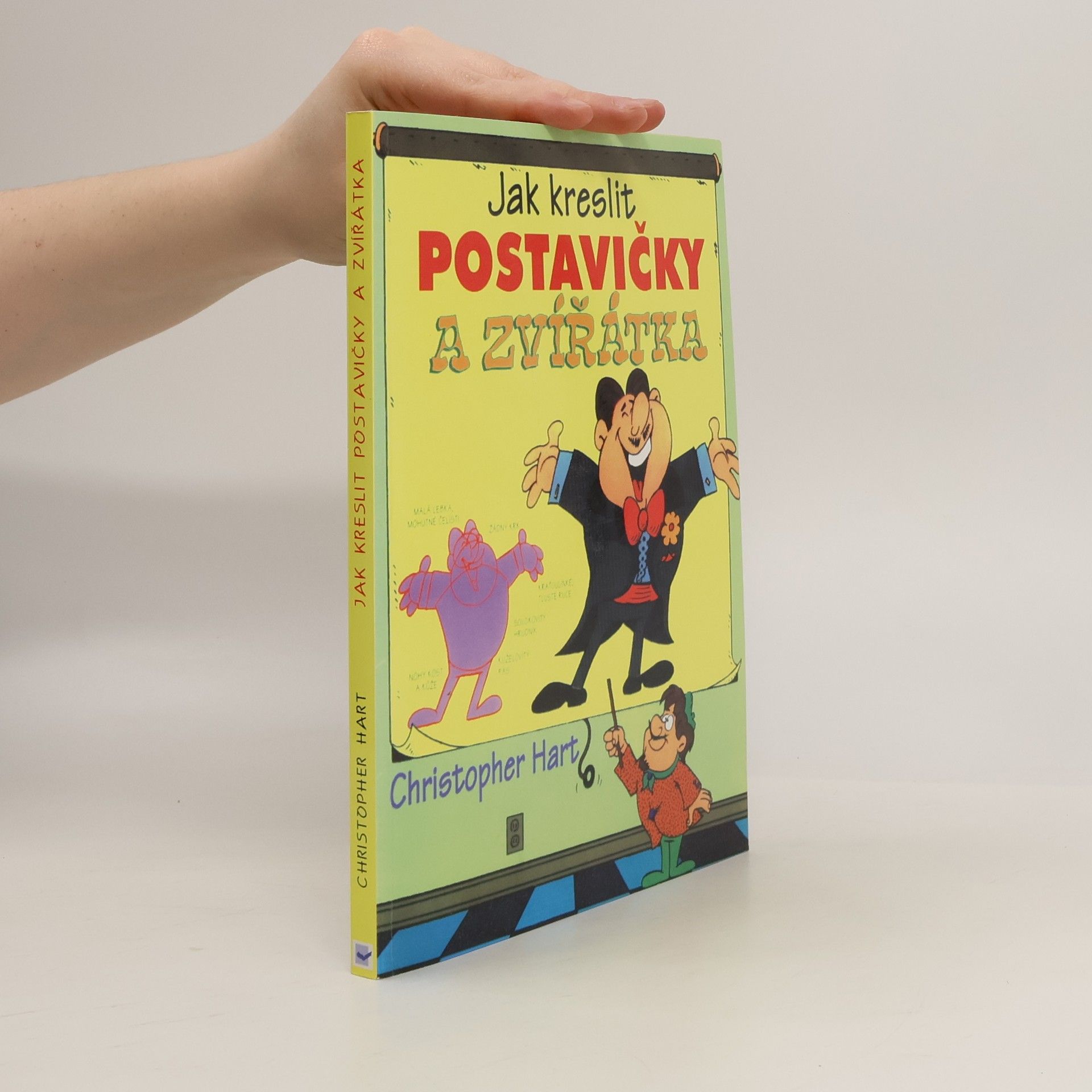 Christopher Hart Jak kreslit postavičky a zvířátka