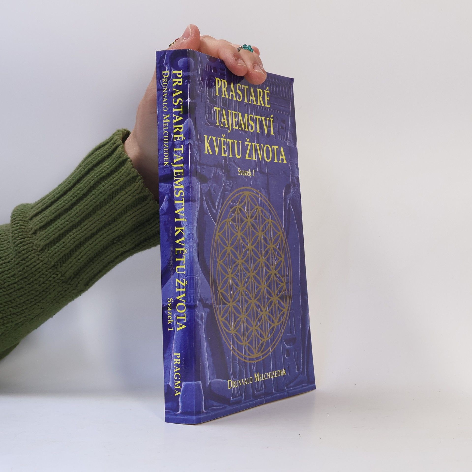 Drunvalo Melchizedek Prastaré tajemství Květu života. Svazek 1