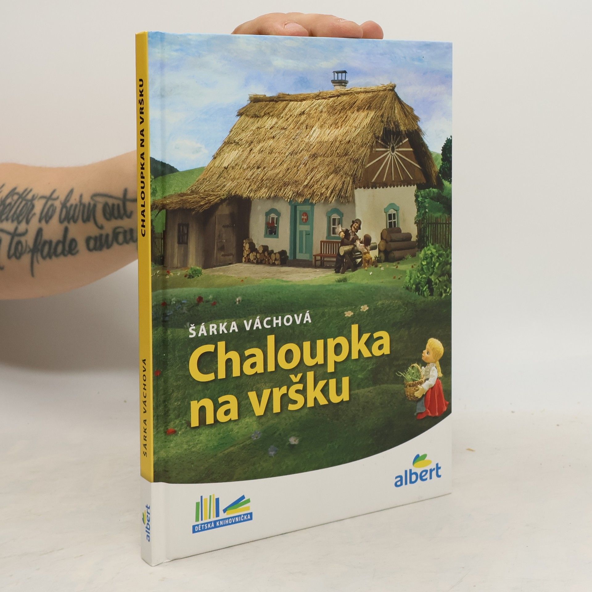 Šárka Váchová Chaloupka na vršku