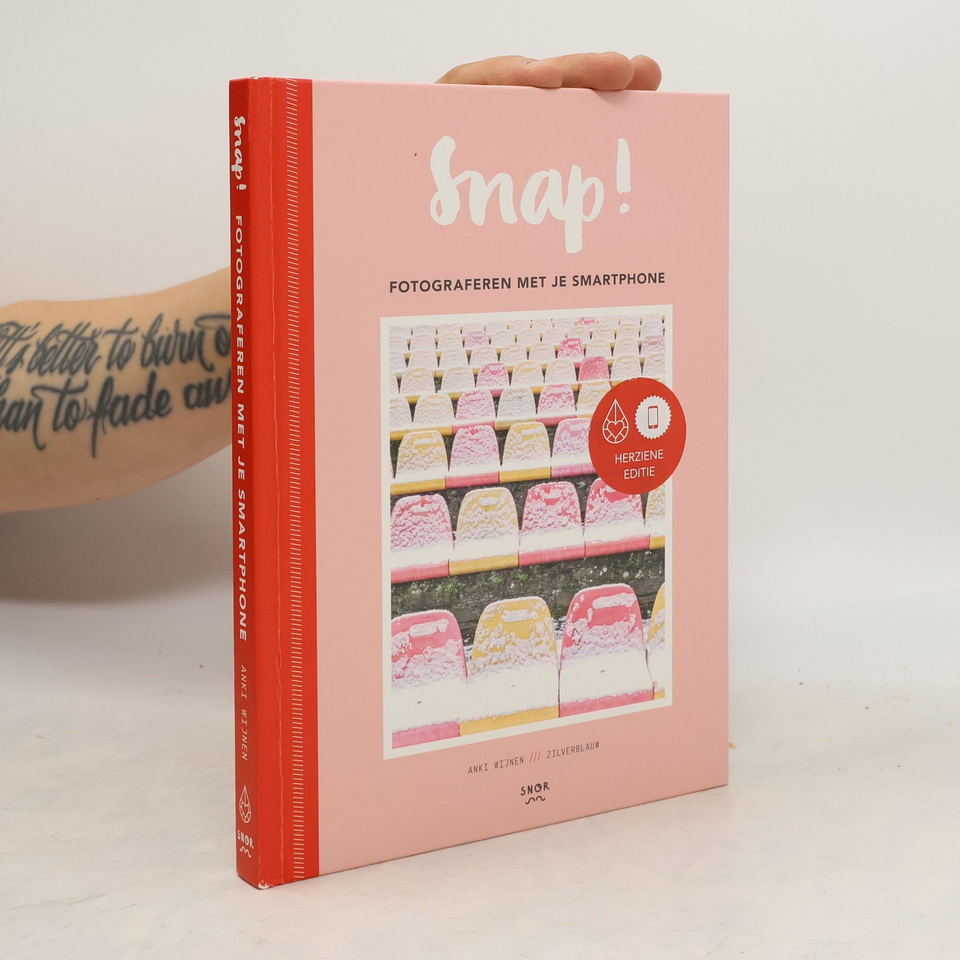 Anki Wijman Snap! fotograferen met je smartphone - Herziene editie