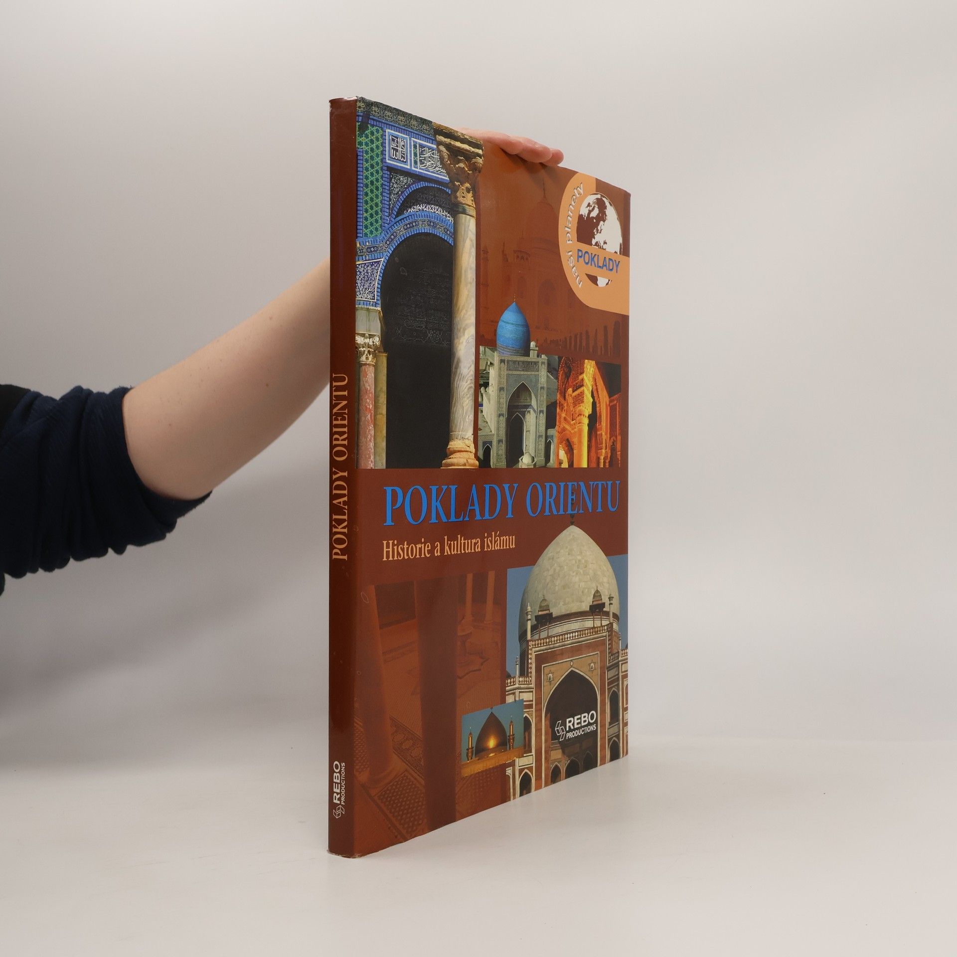 Autorenkollektiv Poklady Orientu - Historie a kultura islámu