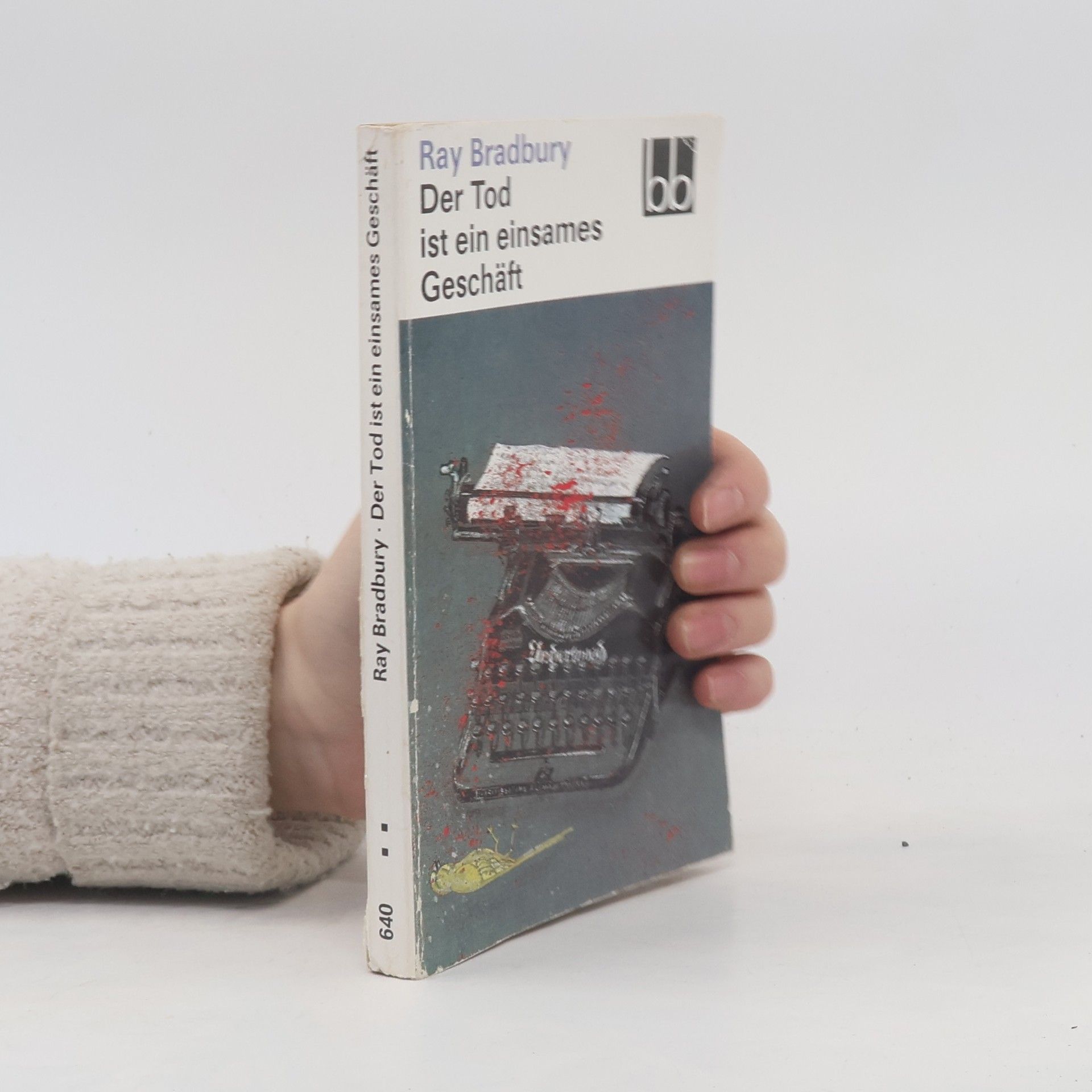 Ray Bradbury Der Tod ist ein einsames Geschäft