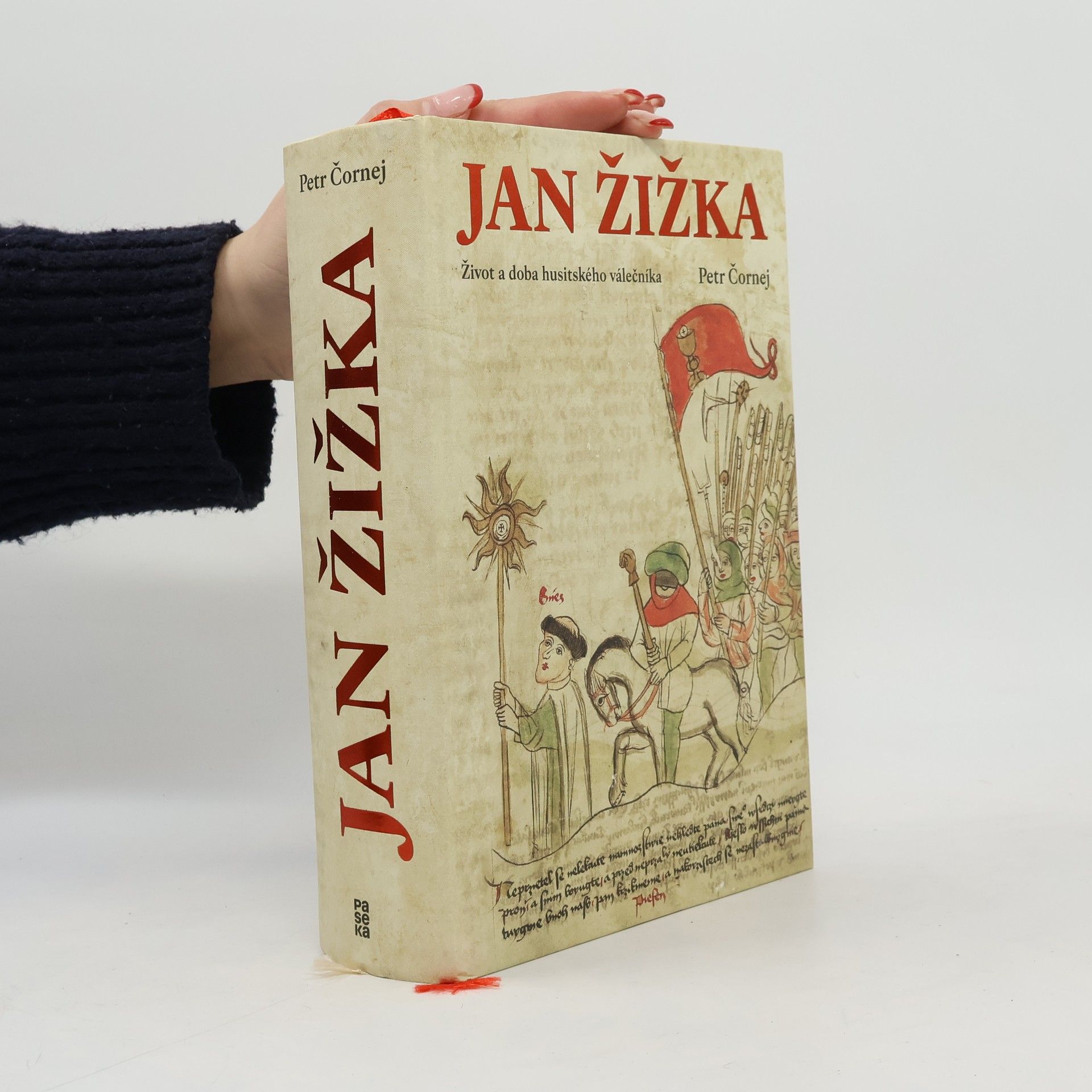 Petr Čornej Jan Žižka. Život a doba husitského válečníka