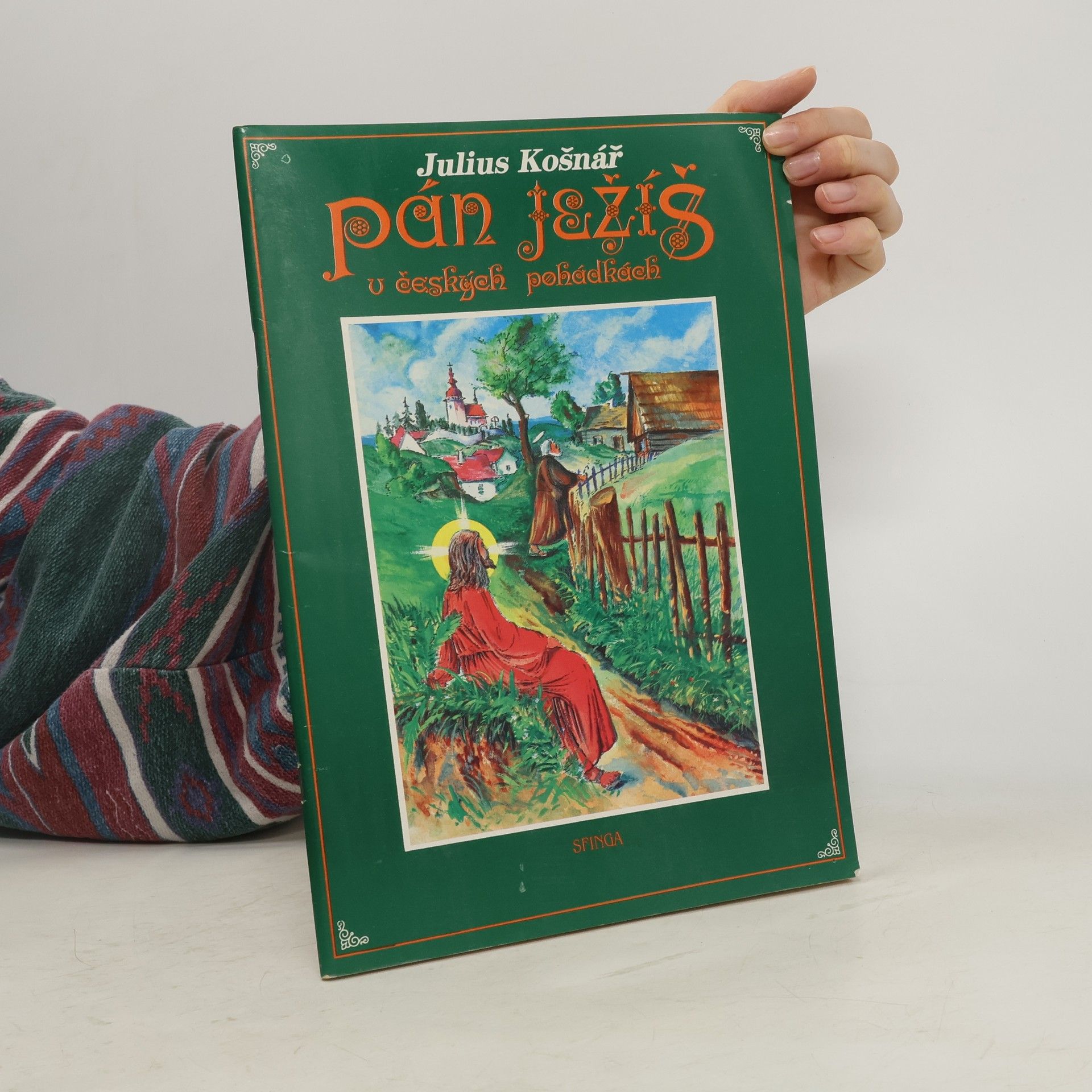 Julius Košnář Pán Ježíš v českých pohádkách