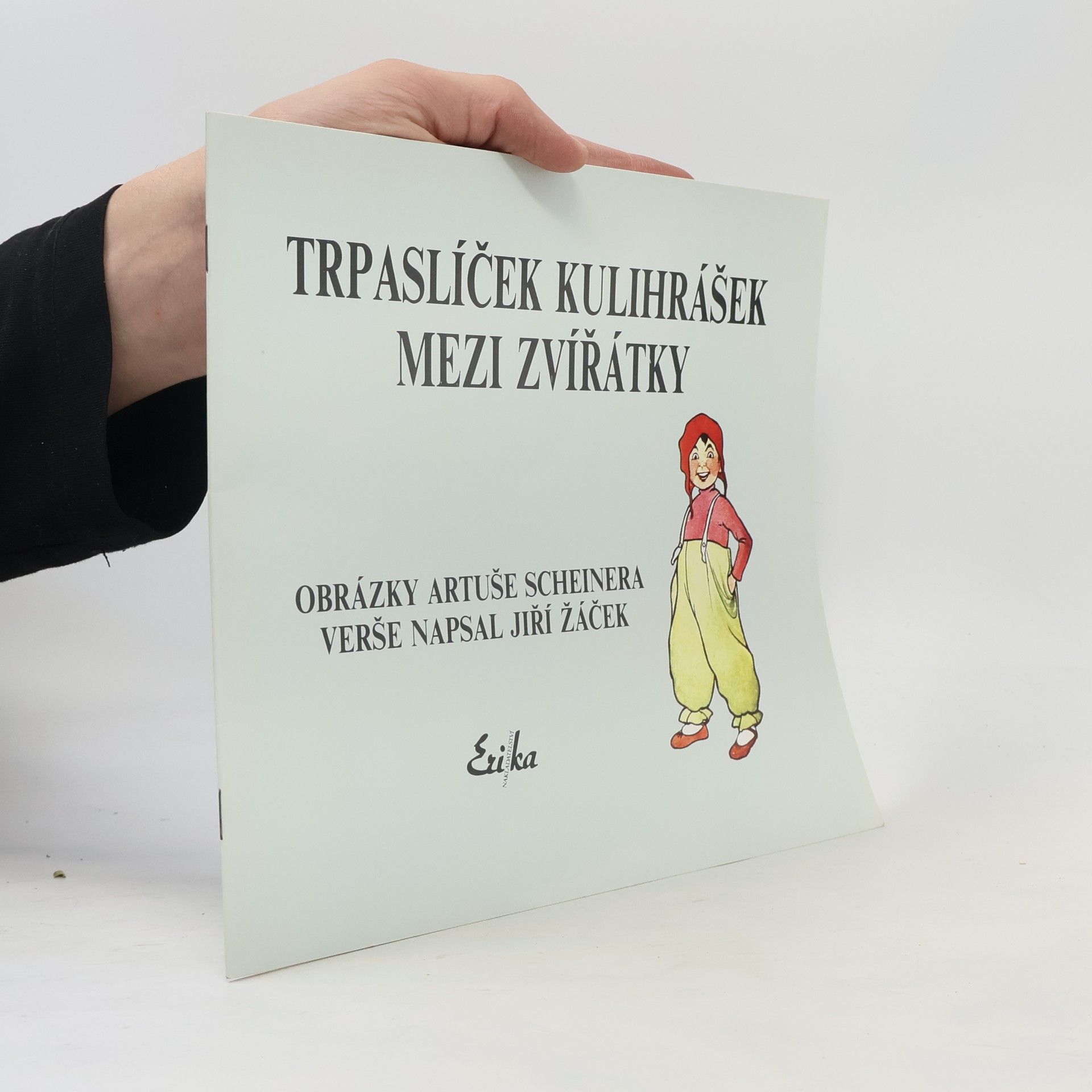 Artuš Scheiner Trpaslíček Kulihrášek mezi zvířátky