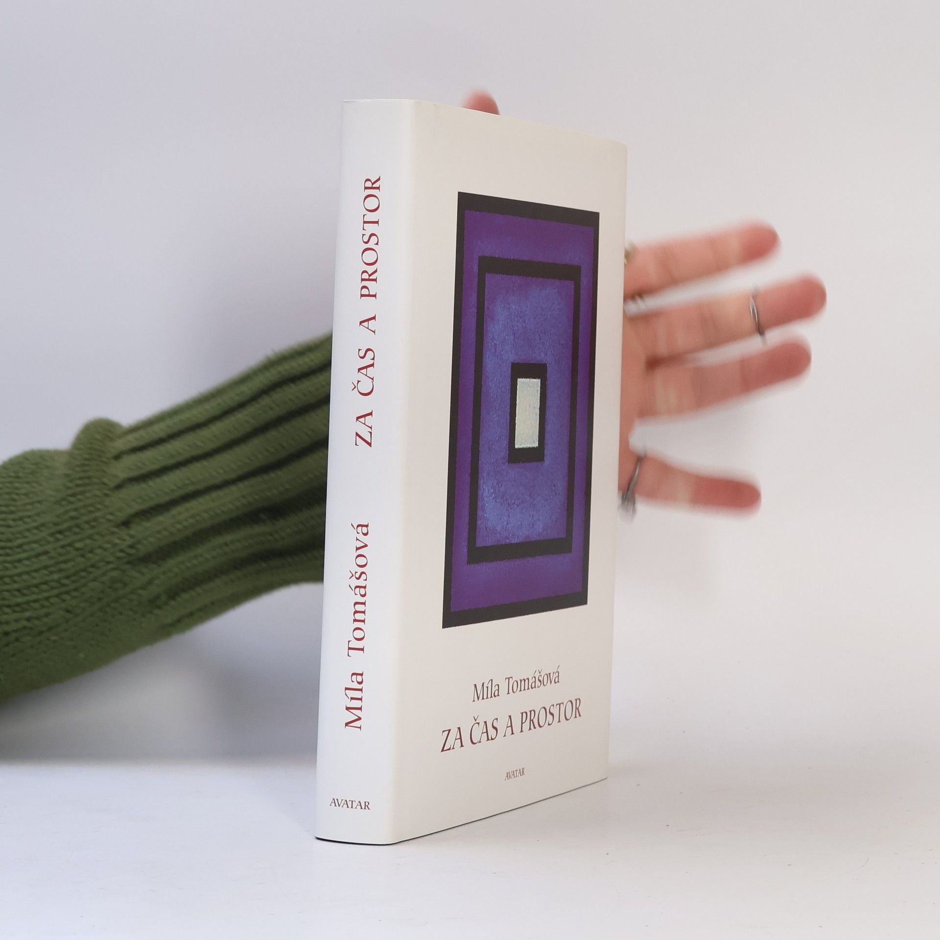 Míla Tomášová Za čas a prostor : eseje a duchovní příběhy