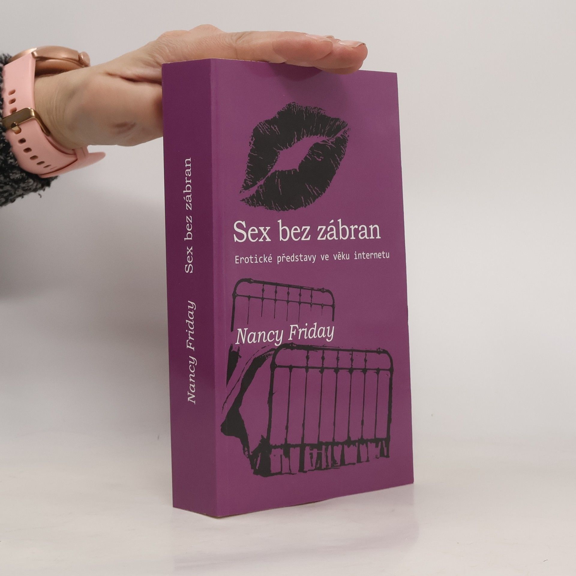 Nancy Friday Sex bez zábran. Erotické představy ve věku internetu