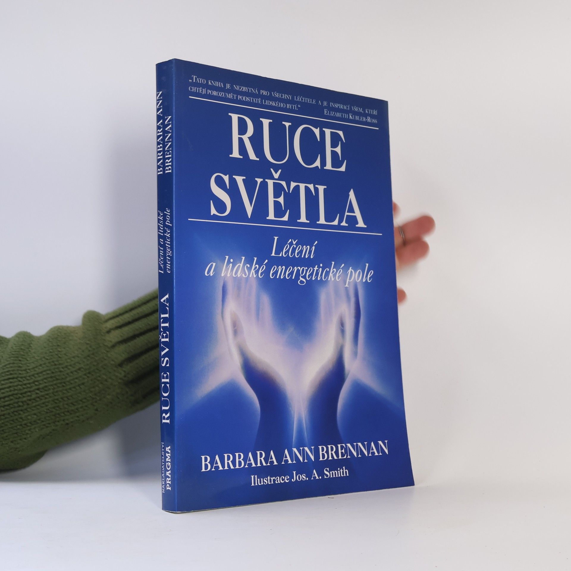 Ruce světla. Léčení a lidské energetické pole