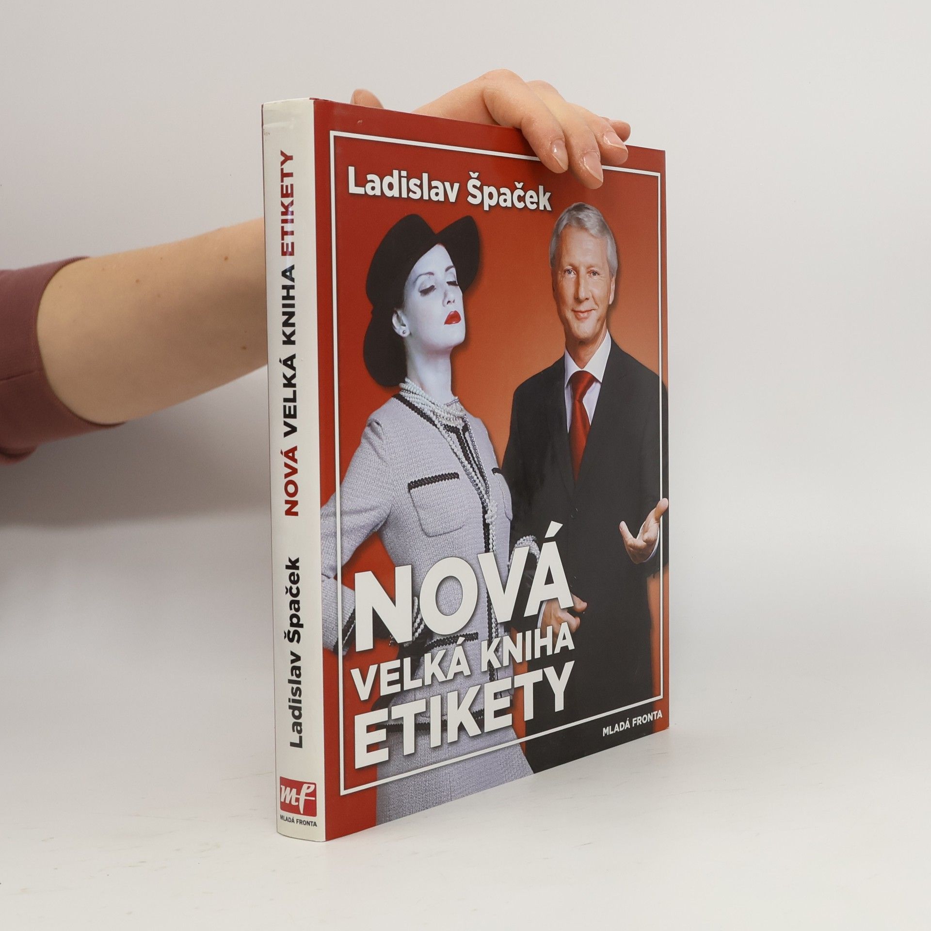Ladislav Špaček Nová velká kniha etikety