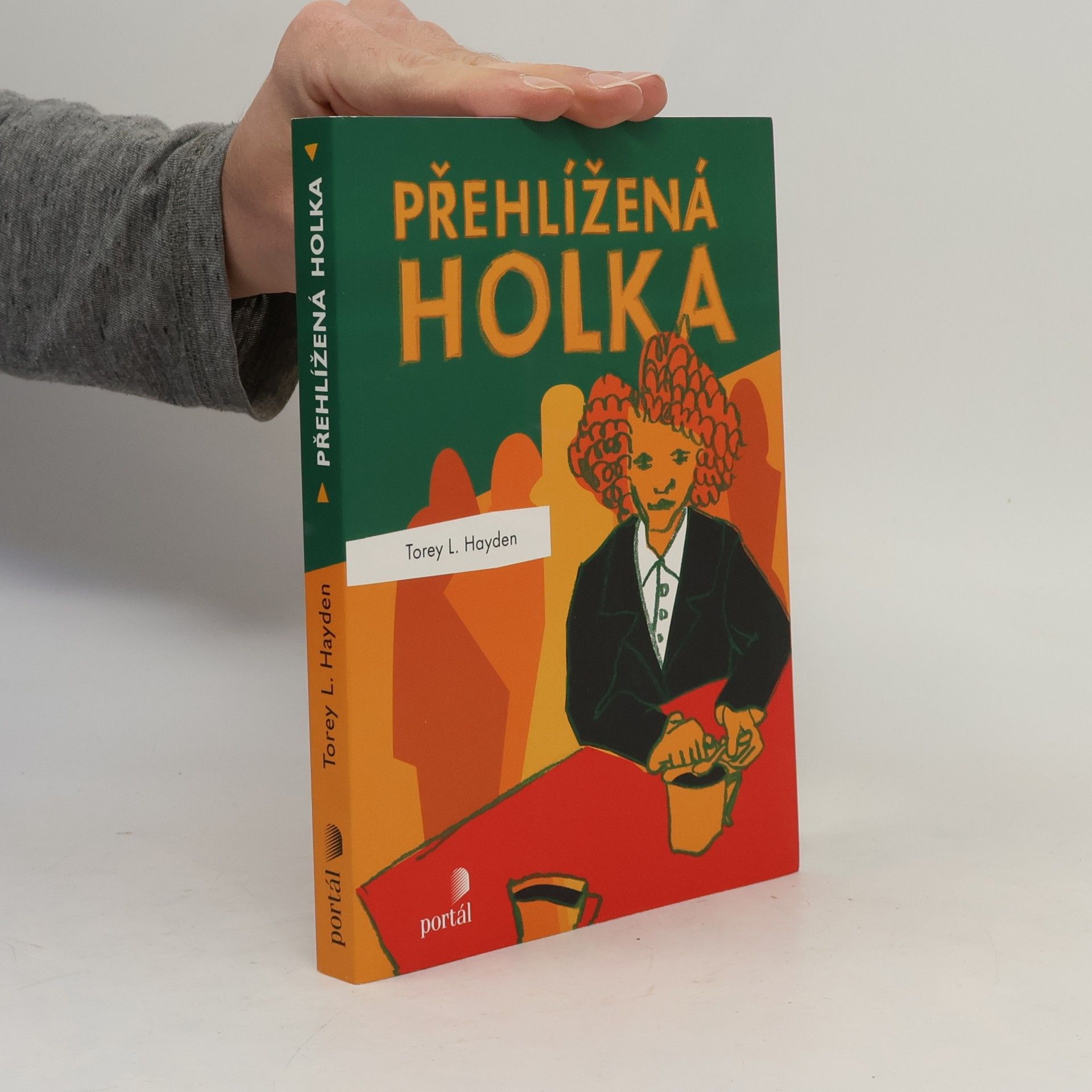 Torey L. Hayden Přehlížená holka