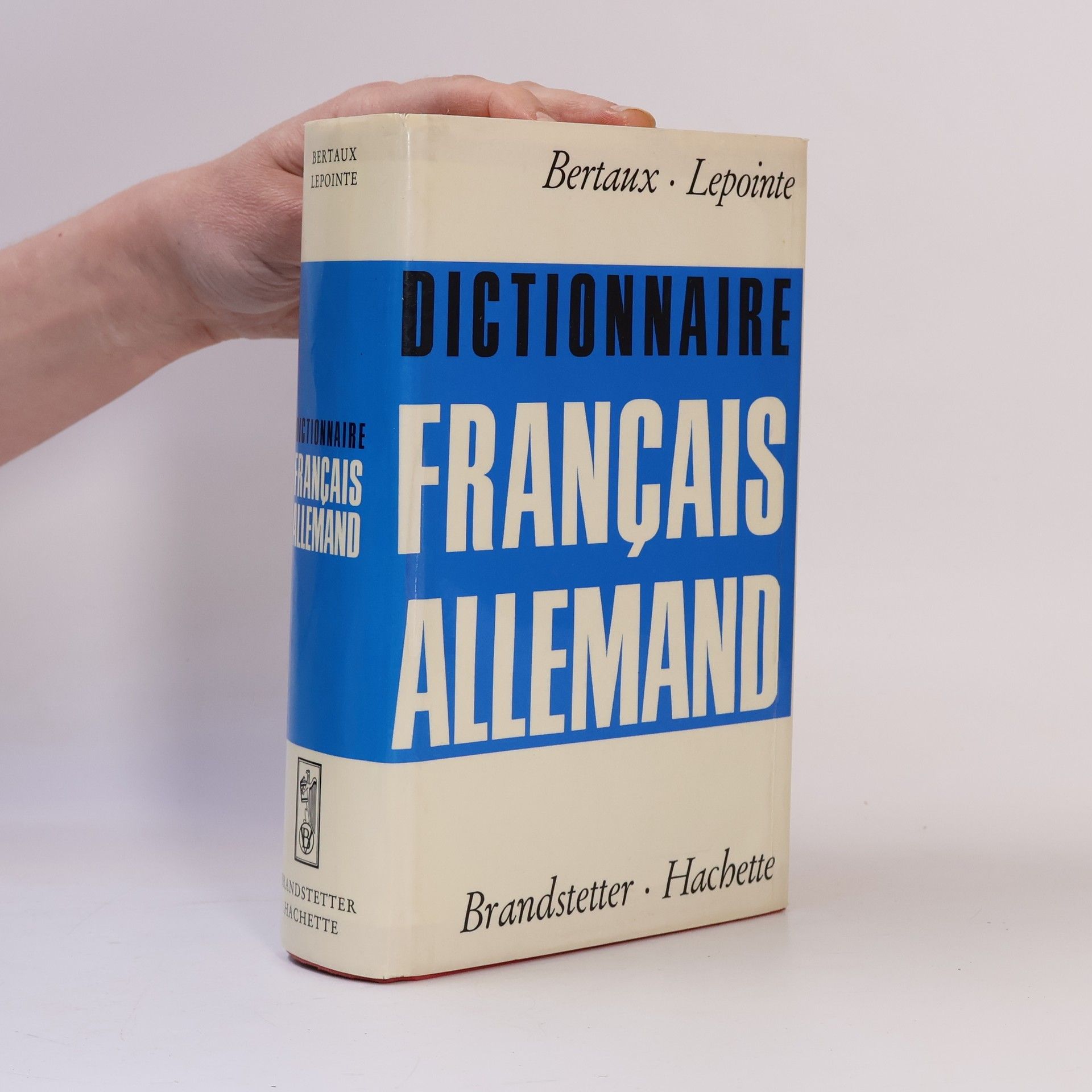 Various authors Dictionnaire Français-Allemand. Französisch-Deutsches Wörterbuch